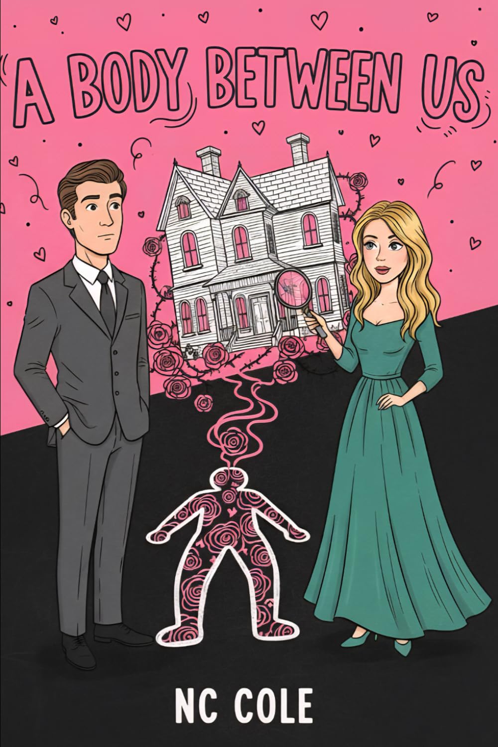 A Body Between Us: The Hearts & Homicide Series: 1