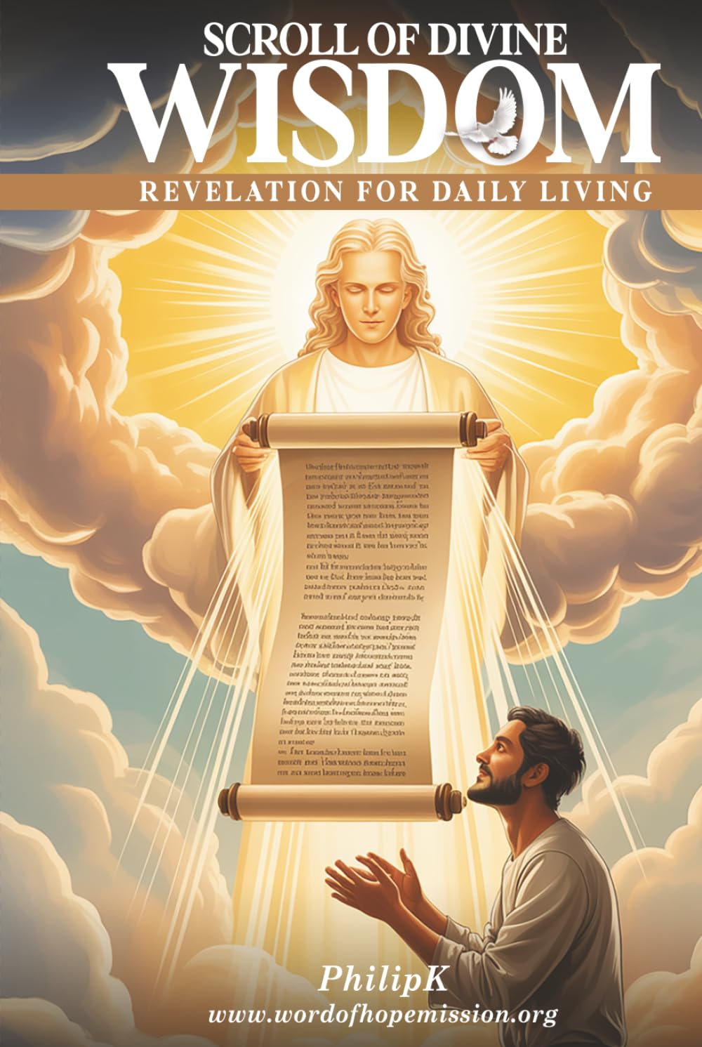Scroll Of Divine Wisdom: Revelation For Daily Living
