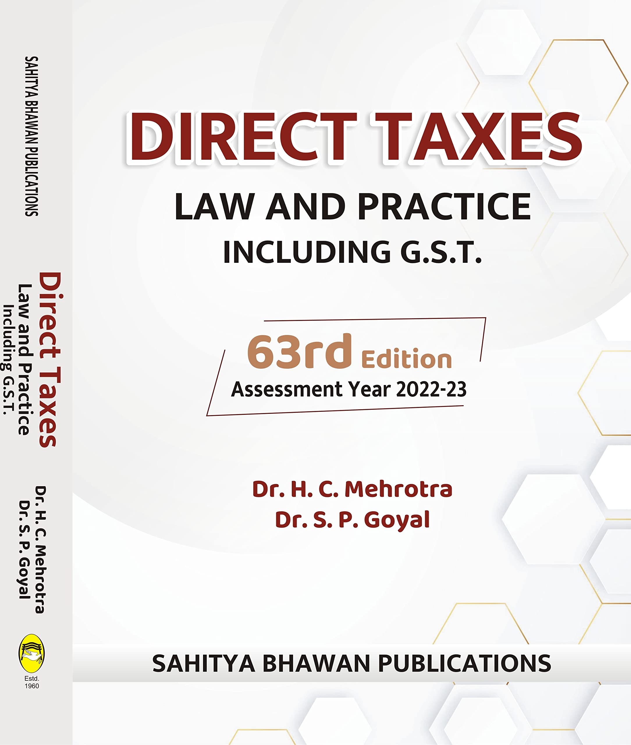 Direct Taxes Law & Practice including G.S.T. For B.Com. (Hons.) Semester III of Binod Bihari Mahto Koyalanchal University Dhanbad & Vinoba Bhave University Hazaribagh (VBU)