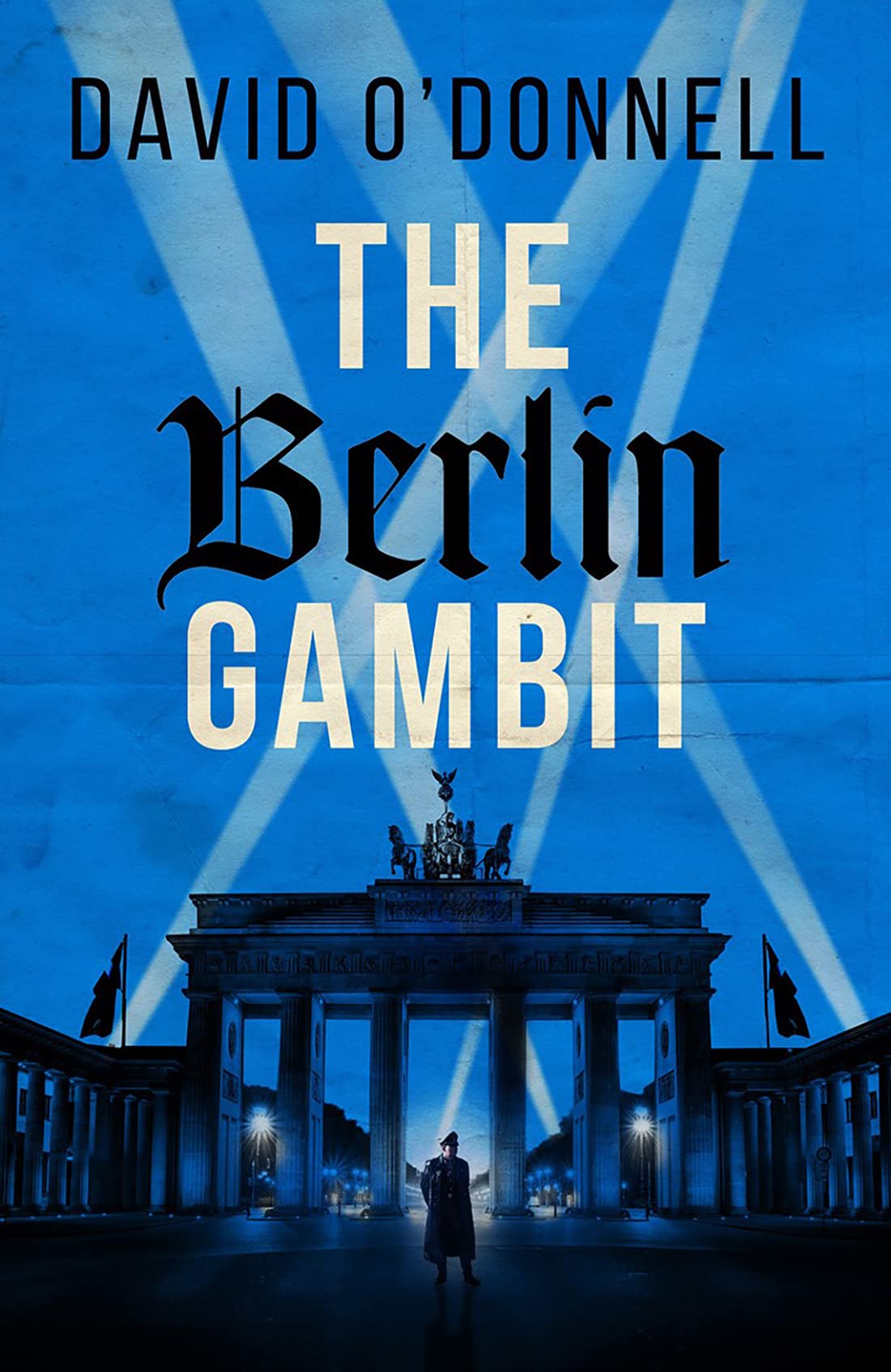 The Berlin Gambit : A page-turning WWII thriller based on true events