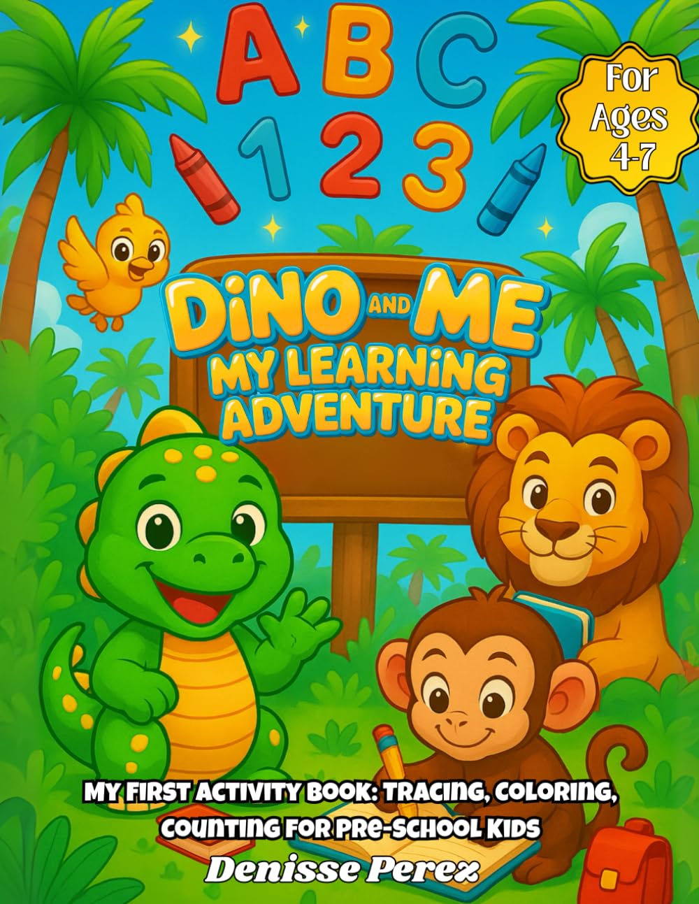 Dino and Me: My Learning Adventure