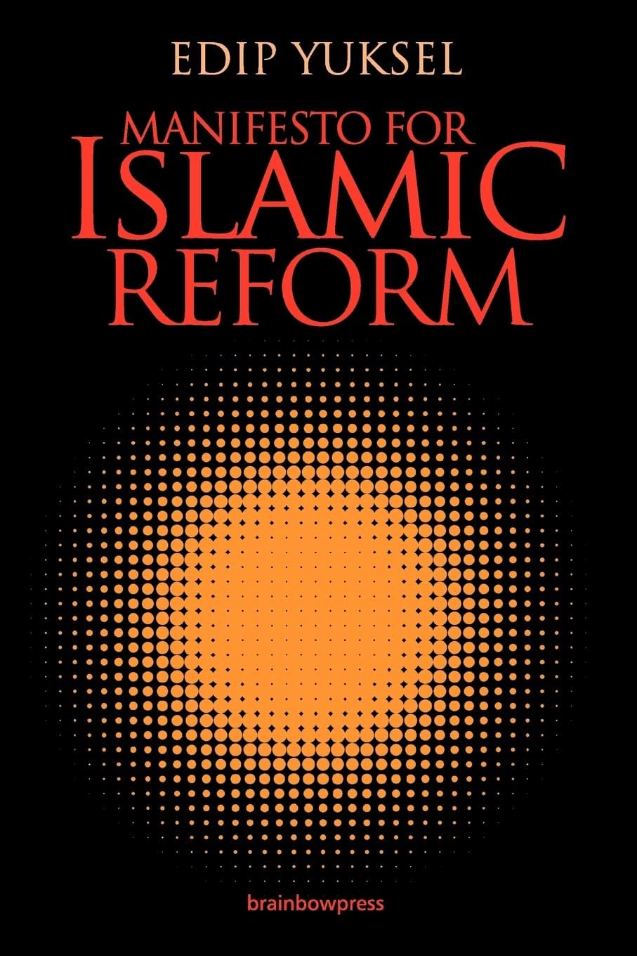 Manifesto for Islamic Reform