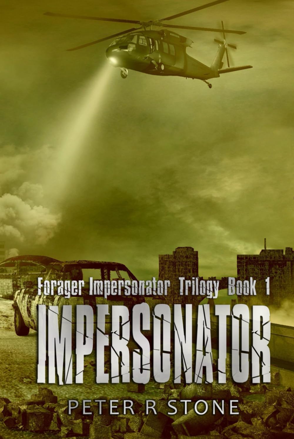 Impersonator: Forager Impersonator Trilogy Book 1 (Forager - A Post Apocalyptic/Dystopian Six Book Series)