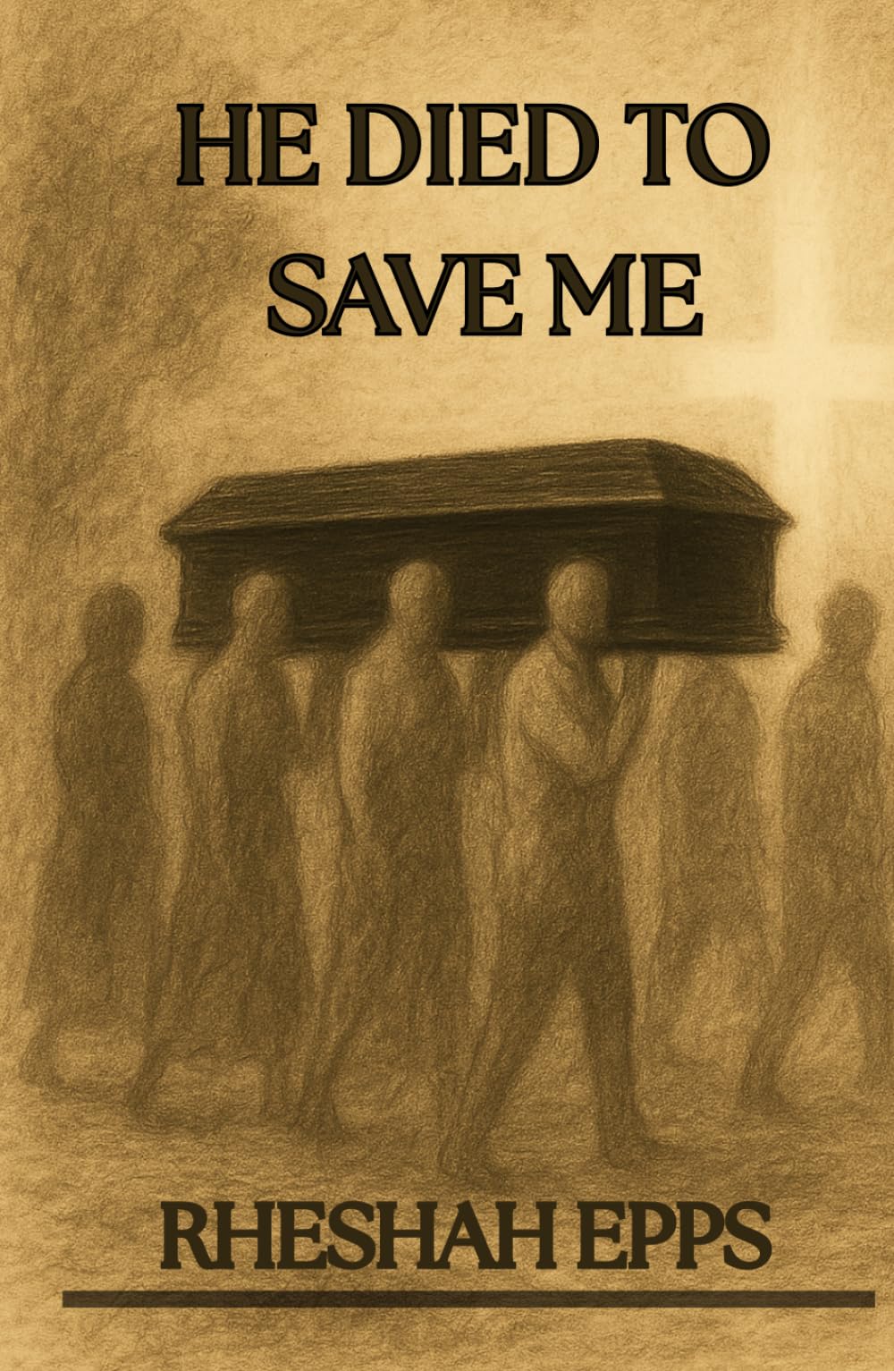 He Died to Save Me