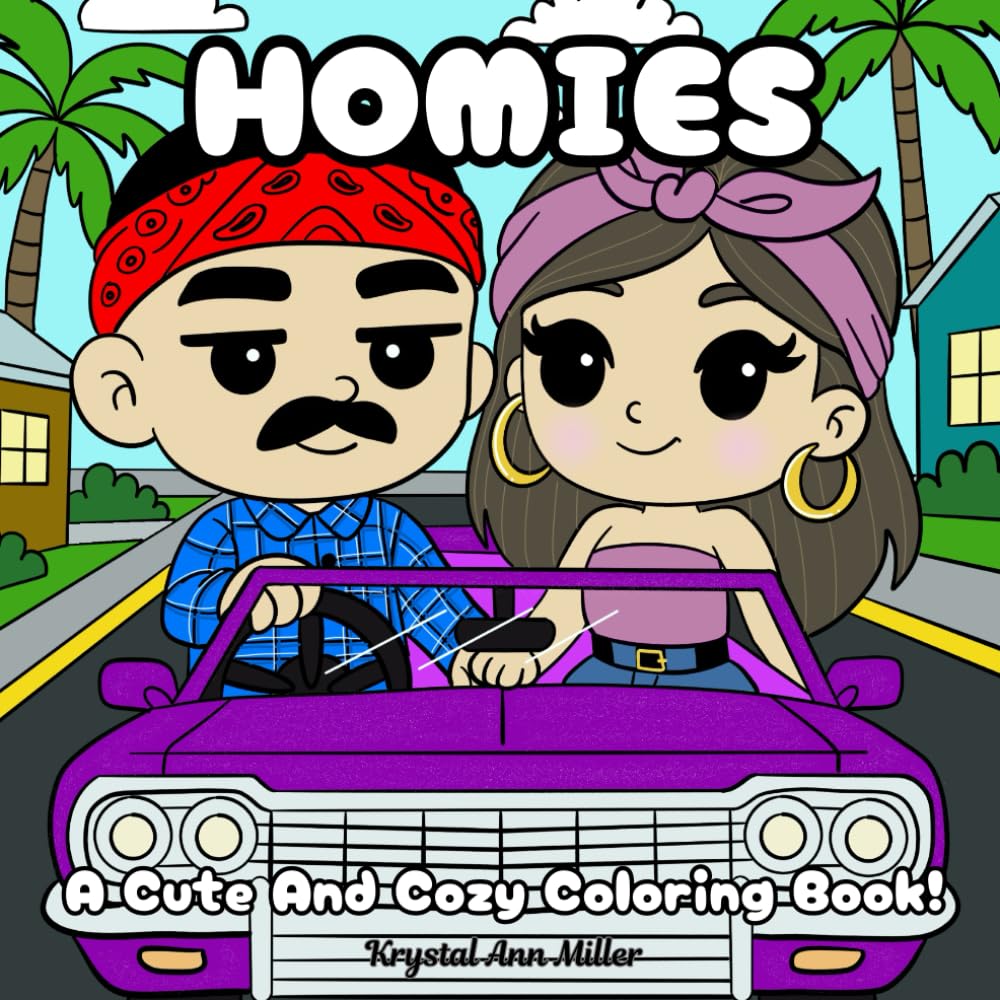 HOMIES: A Cute And Cozy Coloring Book!