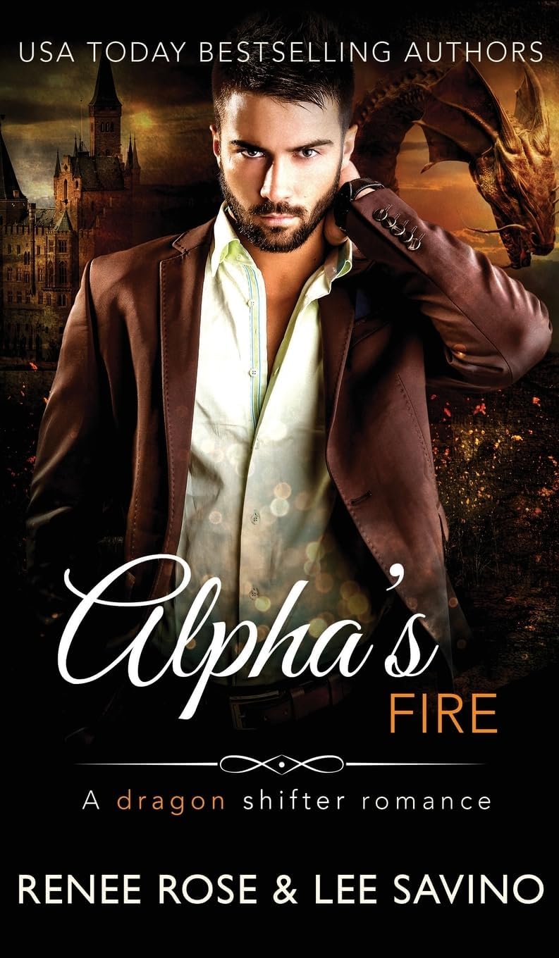 Alpha's Fire: A dragon shifter romance