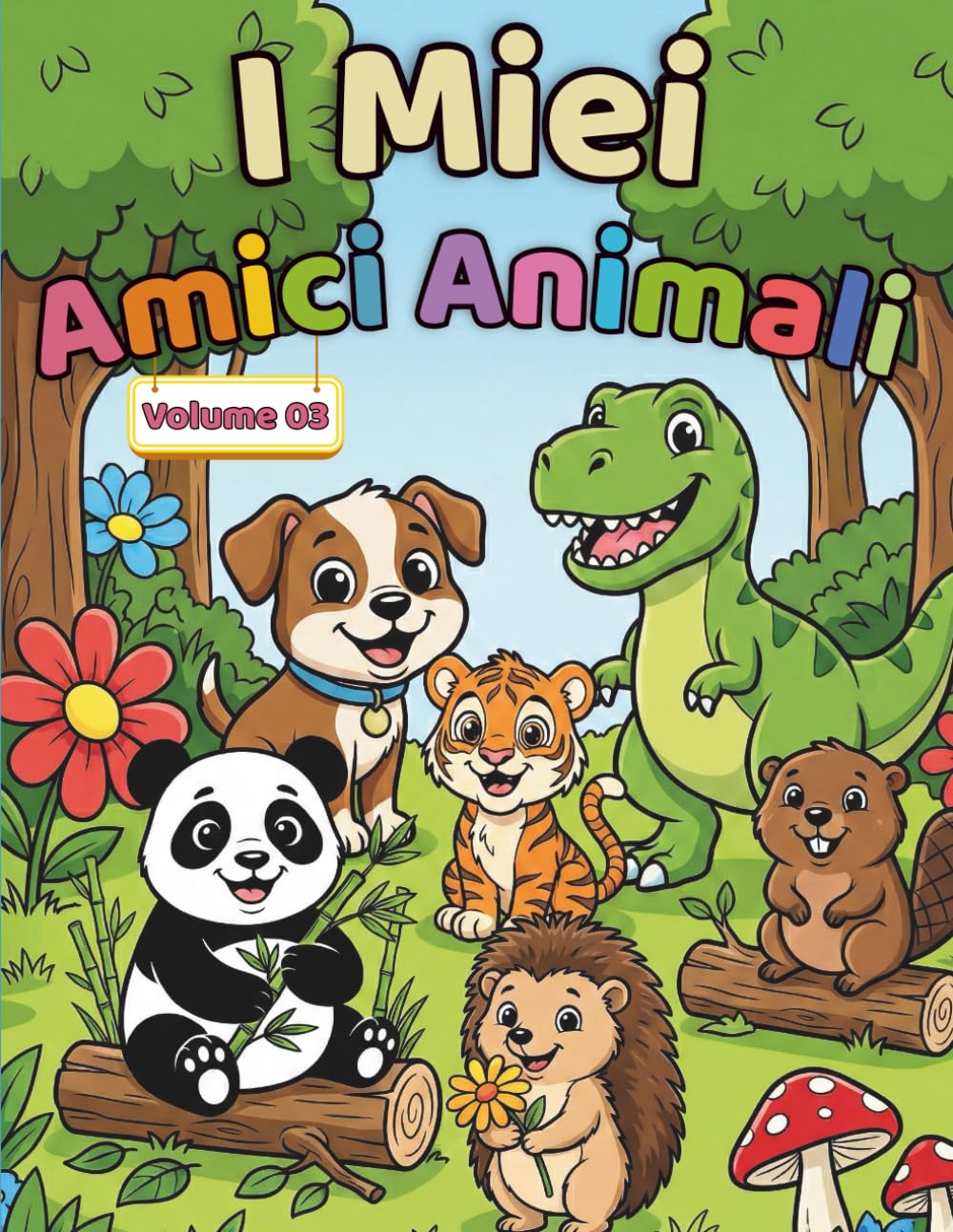 I Miei Amici Animali – Volume 3: Libro da colorare con animali carini per bambini dai 3 ai 6 anni