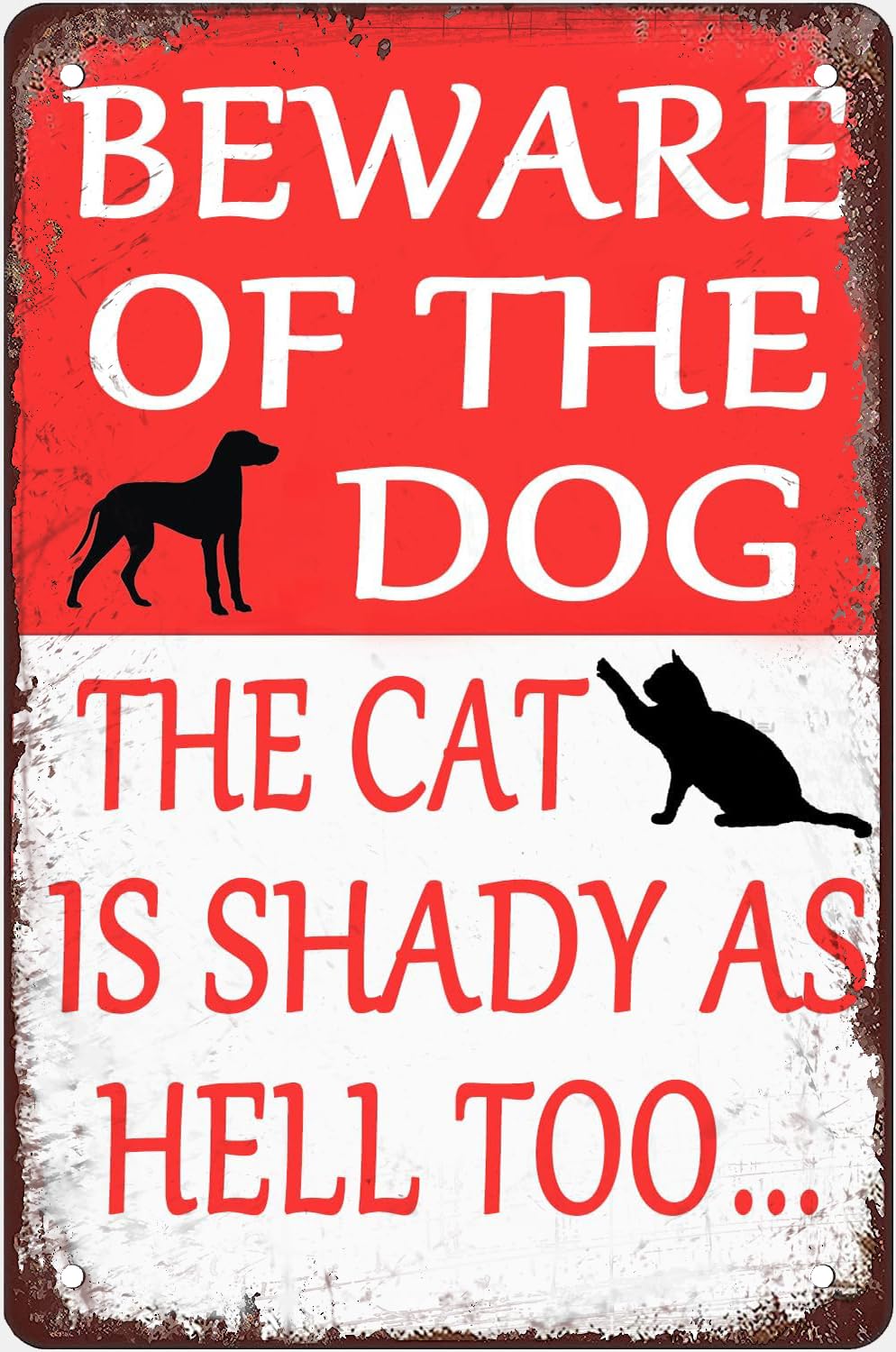 Funny Dog Warning Metal Signs Beware Of Sign The Cat Is Shady Hell Too Tin for Yard Fence Guard Outdoor Decor Gifts Wall 8x12 Inch
