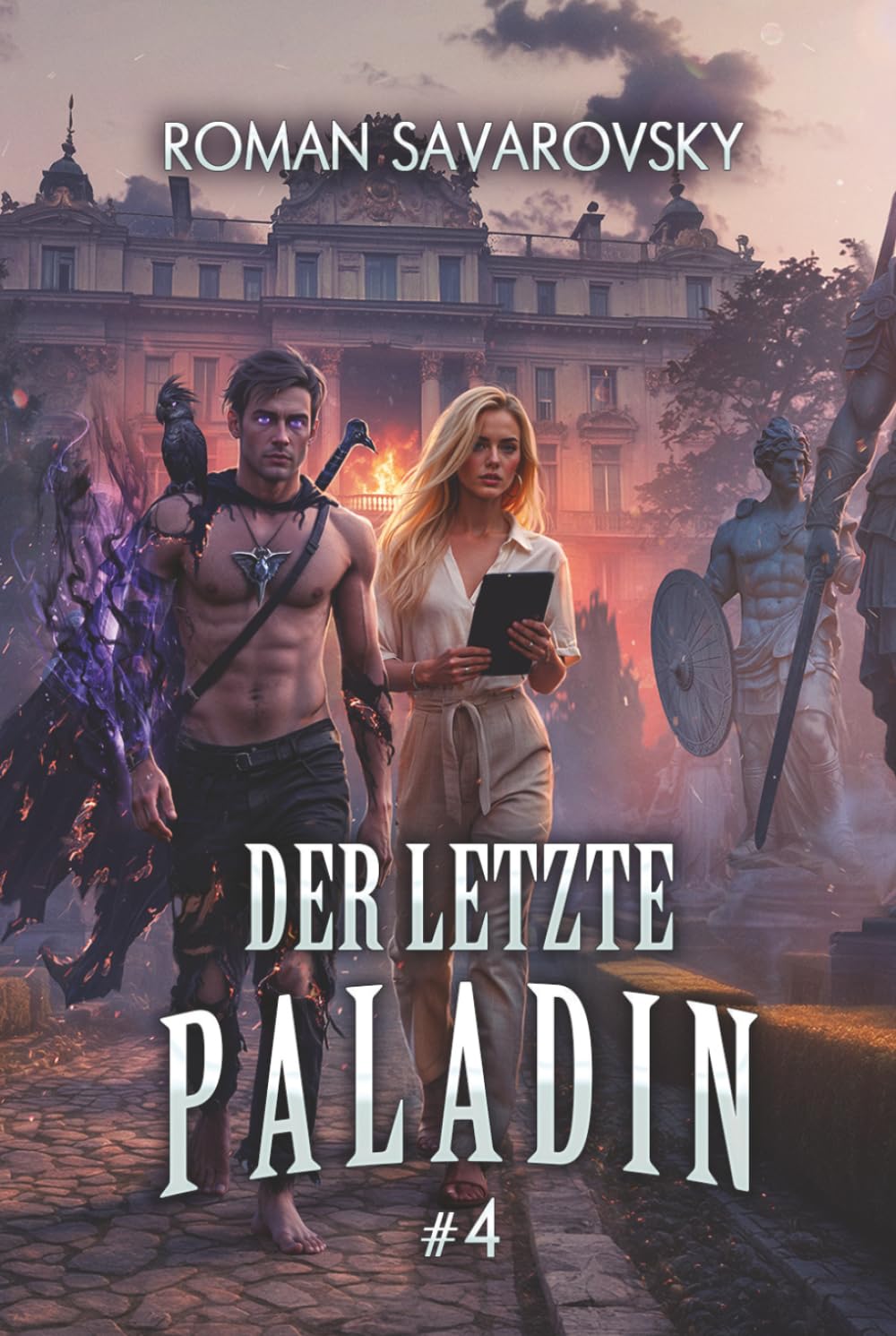 Der letzte Paladin (Buch 4): Eine Progression-Fantasy Abenteuer Serie