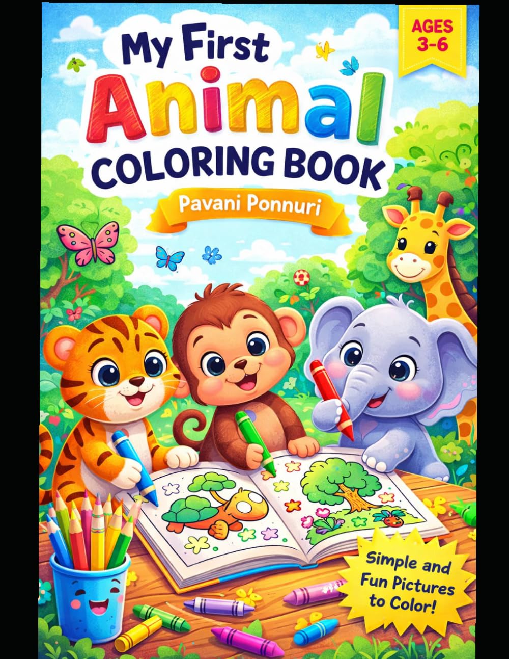 My First Animal Coloring Book: Fun and Easy Animal Coloring Pages for Toddlers and Preschool Kids | Cute Safari, Farm, Jungle, and Ocean Animals