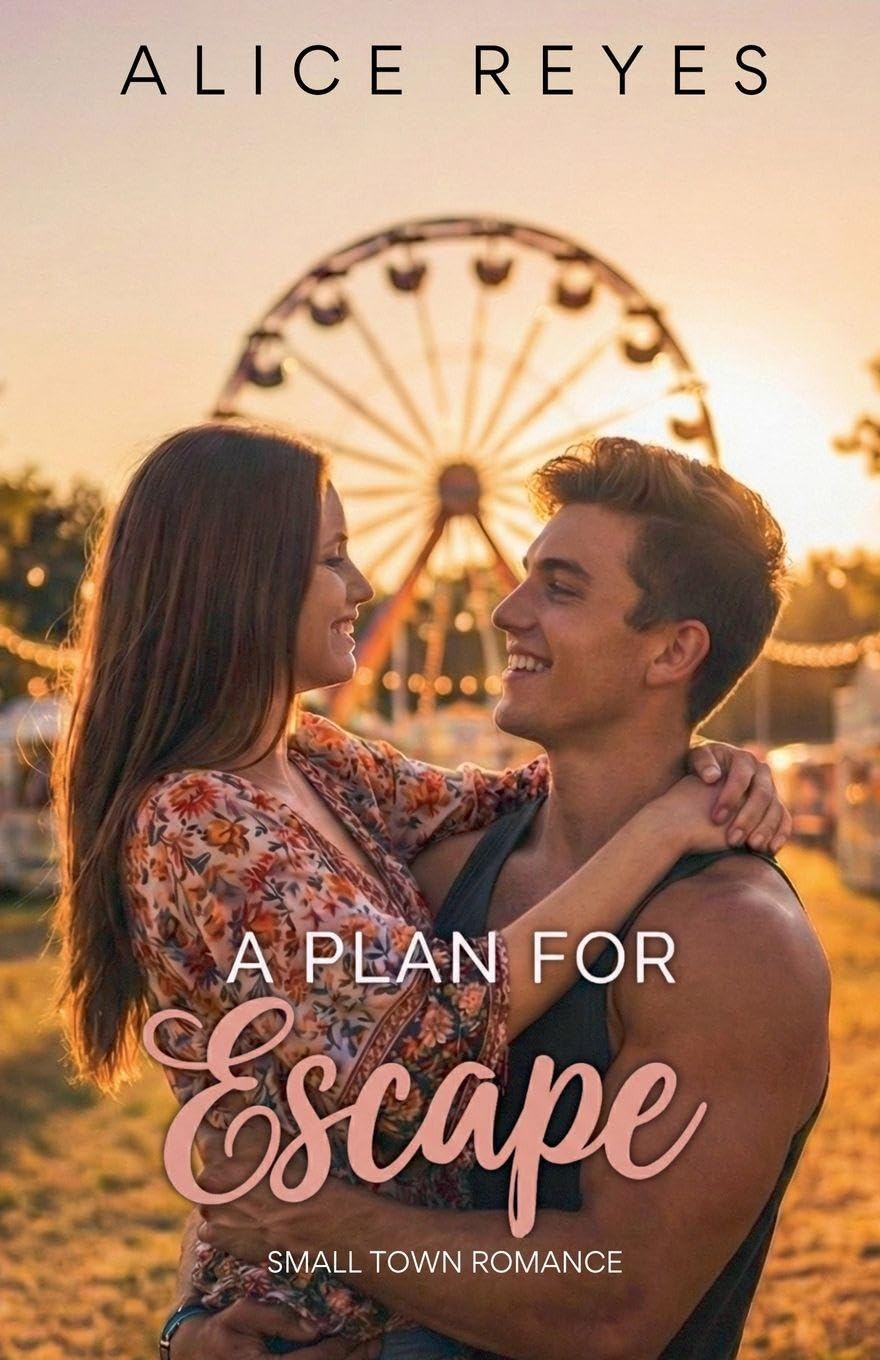 A Plan for Escape: Small Town Romance: 2 (The Mess of Love)