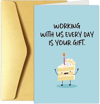 Chenive Funny Coworker Birthday Card, Birthday Card for Colleague Boss, Office Birthday Gifts for Work Friend, Working With Us Everyday Is Your Gift