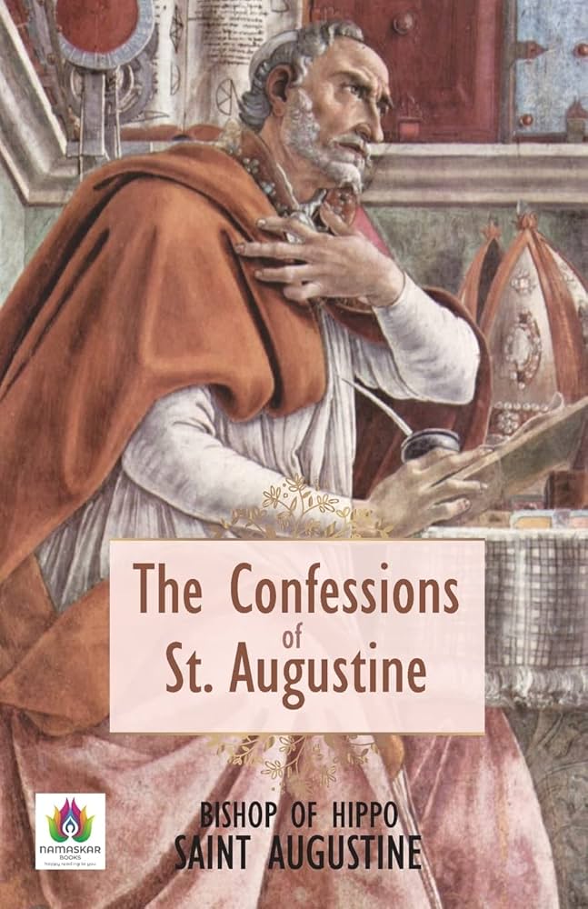 洋書 The Confessions of Saint Augustine The Confessions: Works of Saint Augustine, a Translation for
