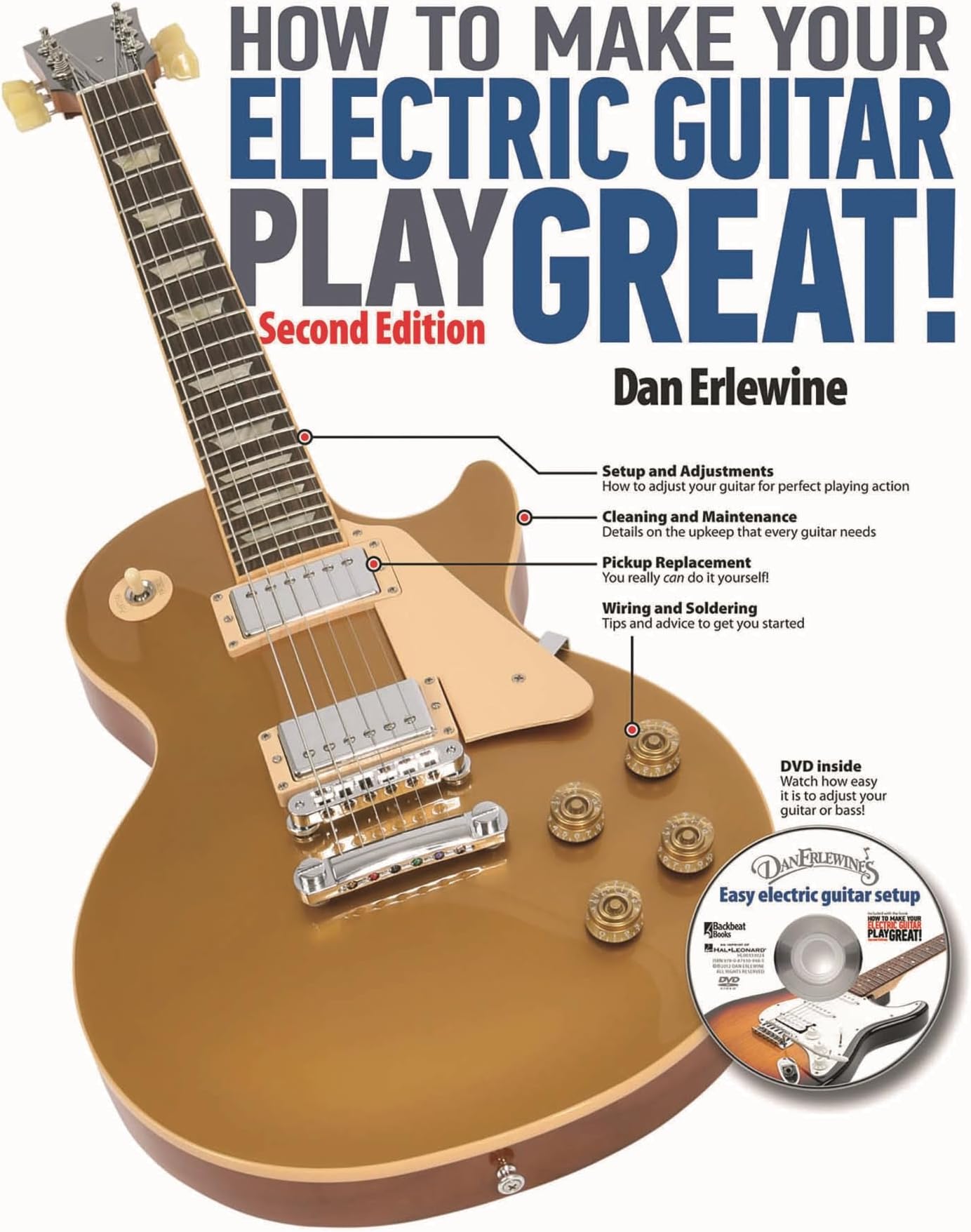 How to Make Your Electric Guitar Play Great!