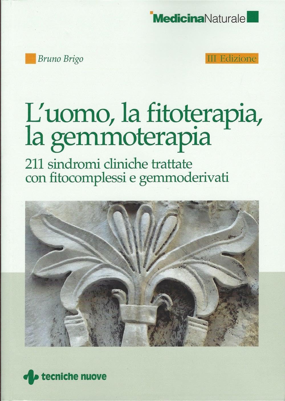 L'uomo, La Fitoterapia, La Gemmoterapia - 4