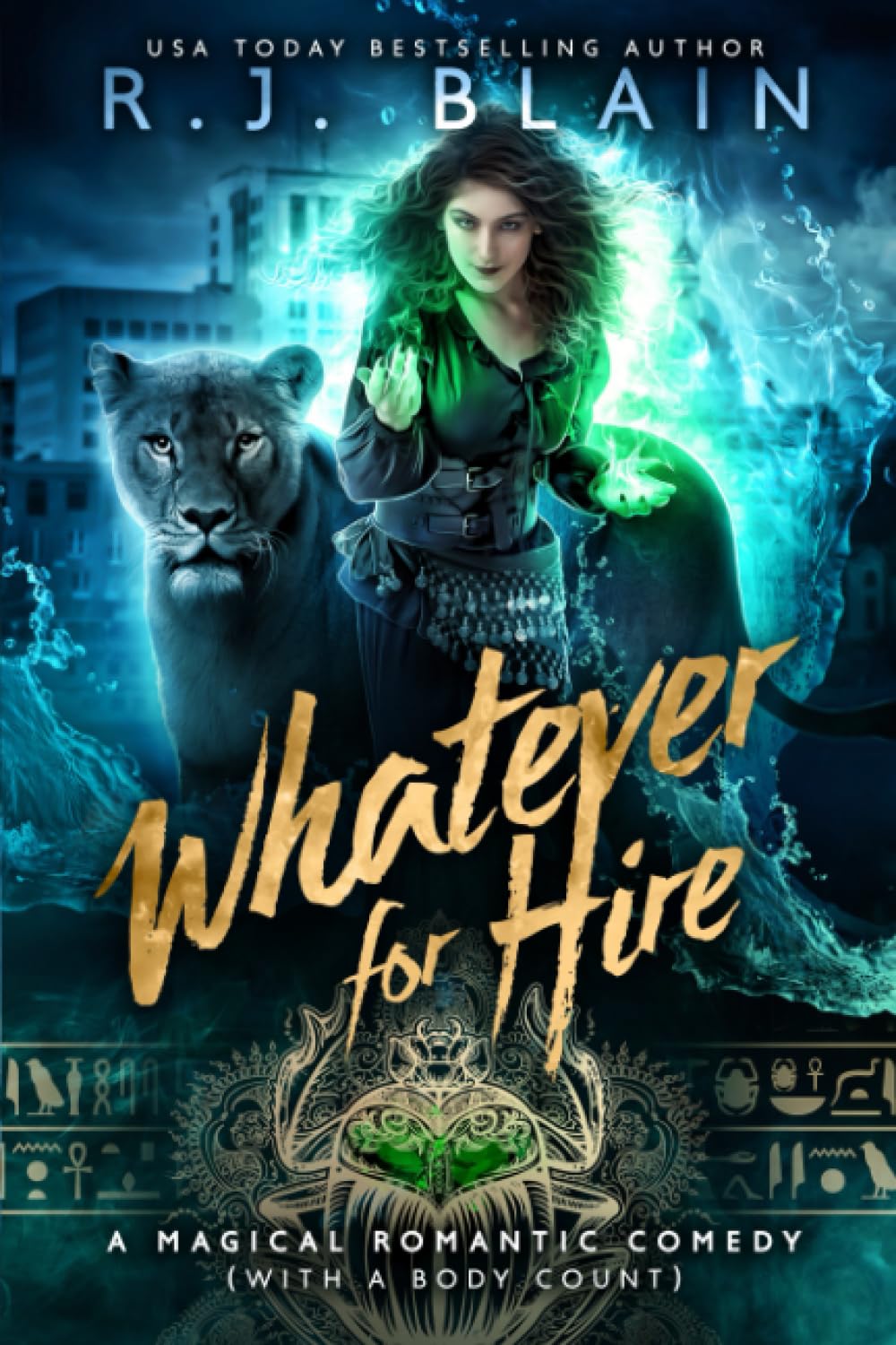 Whatever for Hire: A Magical Romantic Comedy (with a body count)