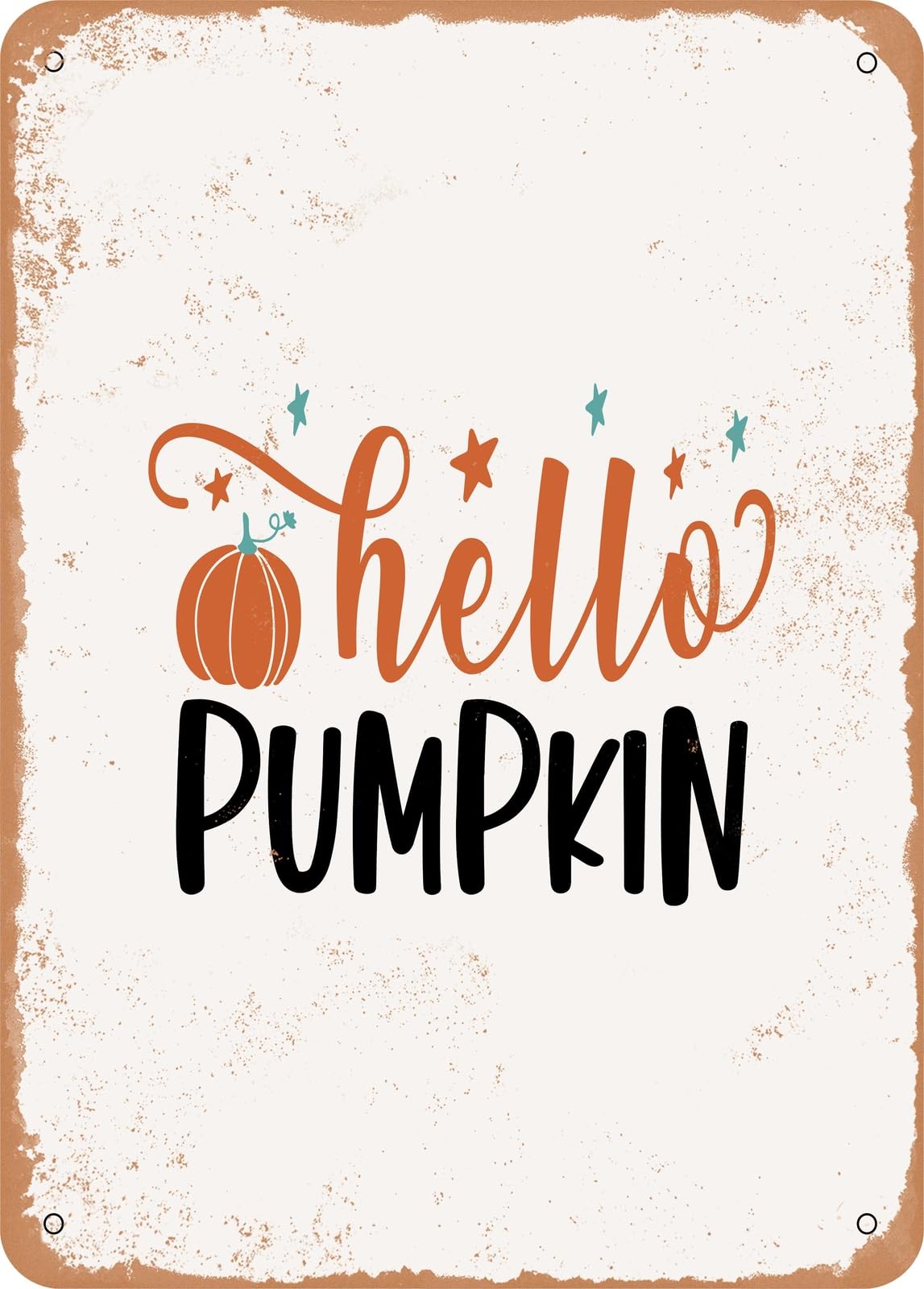 Miaomansenstore Metal Sign - Hello Pumpkin - 4 - Vintage Rusty Look Home Decor