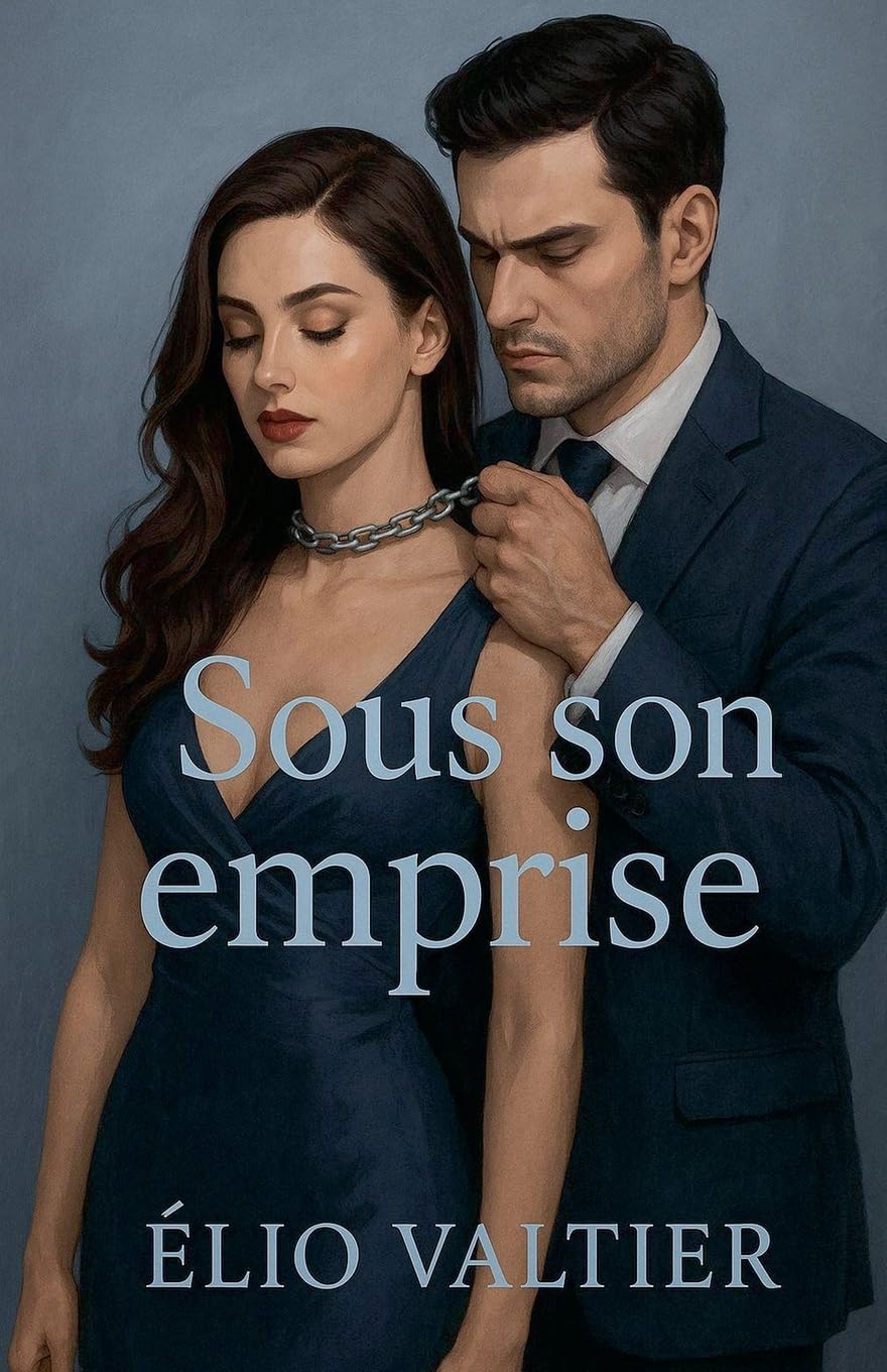 sous son emprise