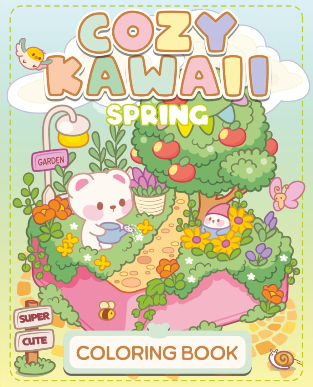 Cozy Kawaii Coloring Book: Spring Surprise | Super Cute Coloring Pages for Adults & Teens