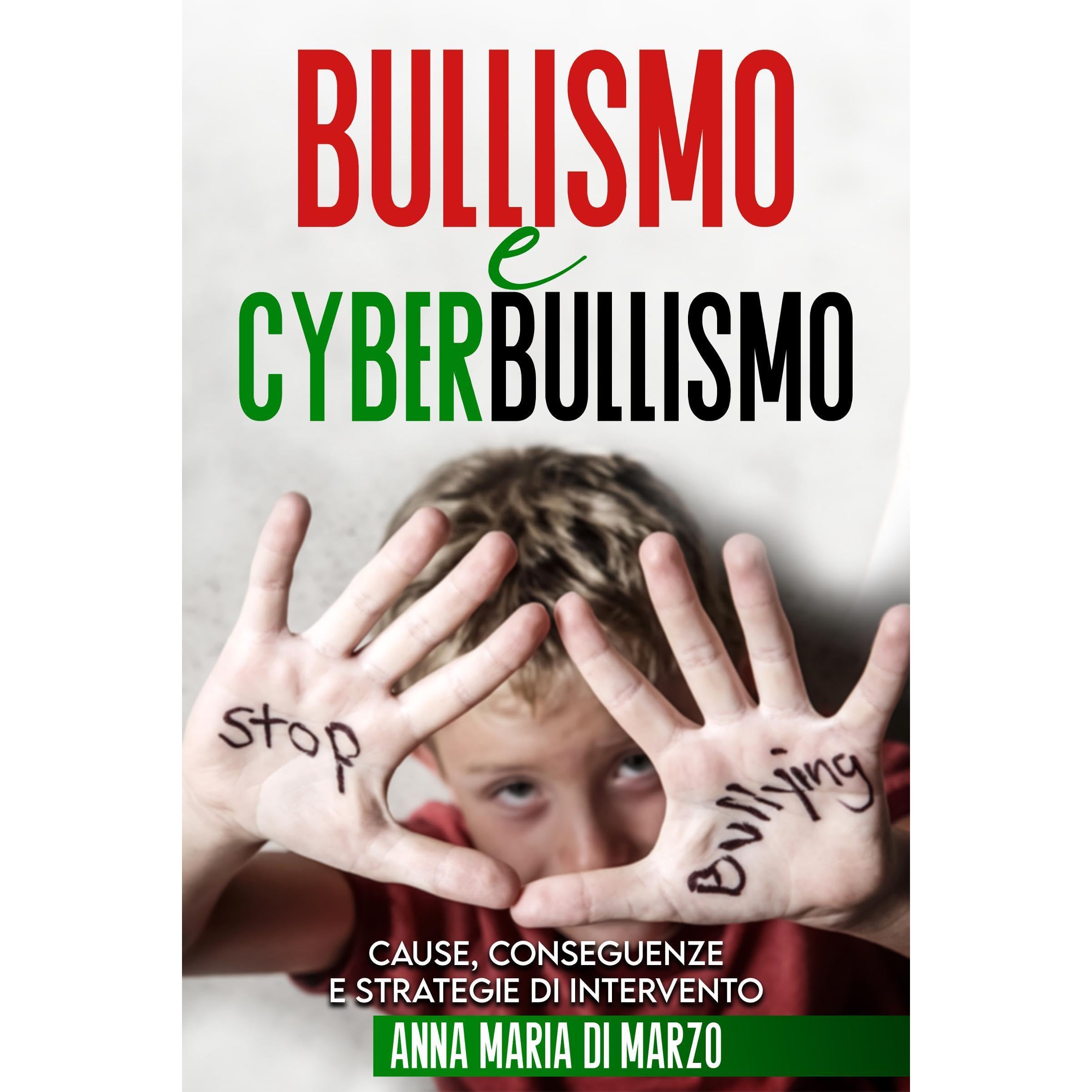 Bullismo e Cyberbullismo