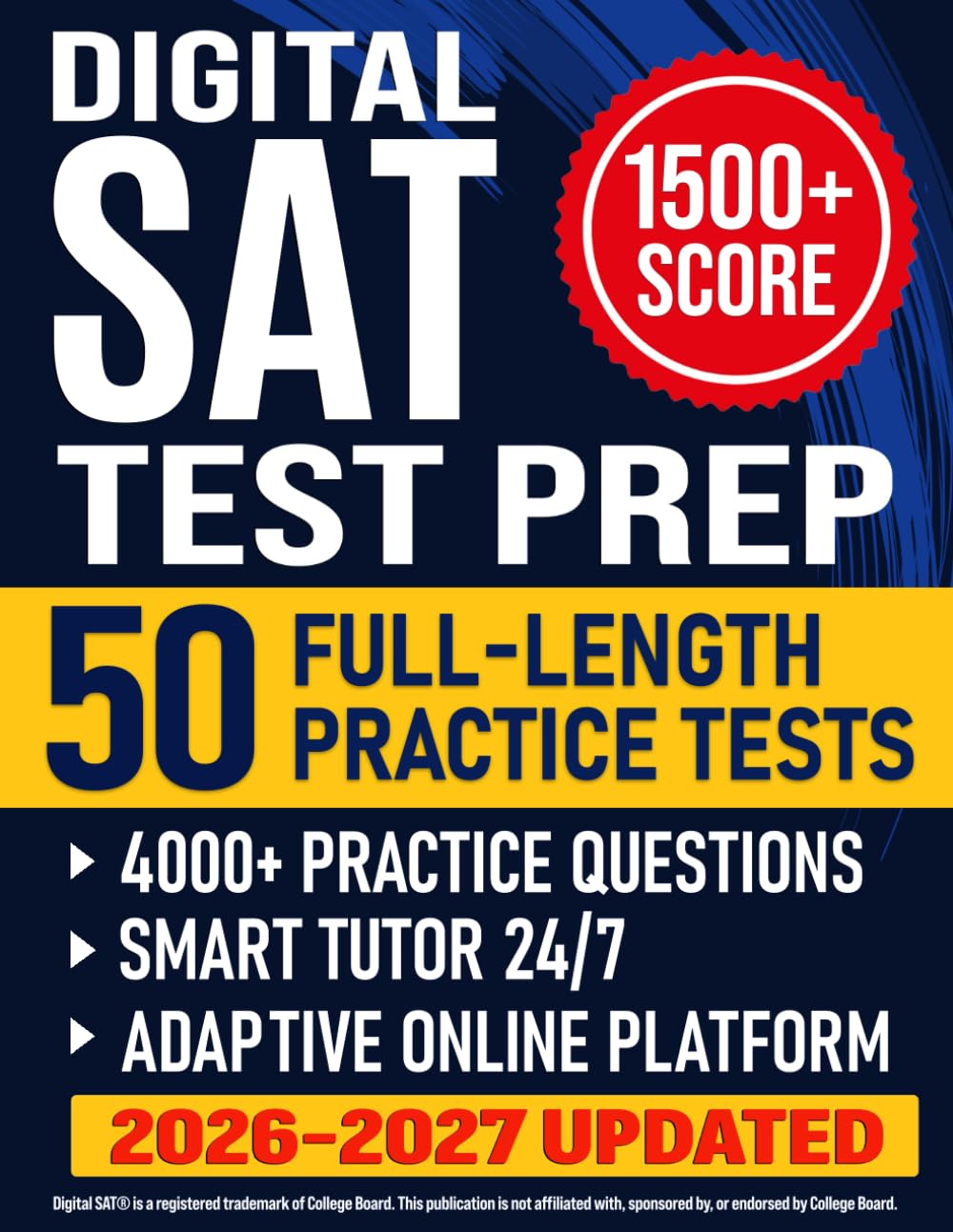 Digital SAT Test Prep: The Complete & Step-by-Step Study System to Ace the SAT a