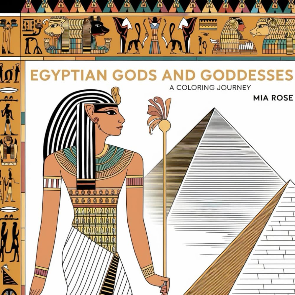 Mysteries of Ancient Egypt: Color the Pharaohs and Pyramids – A Coloring Adventure (The ancient civilizations)
