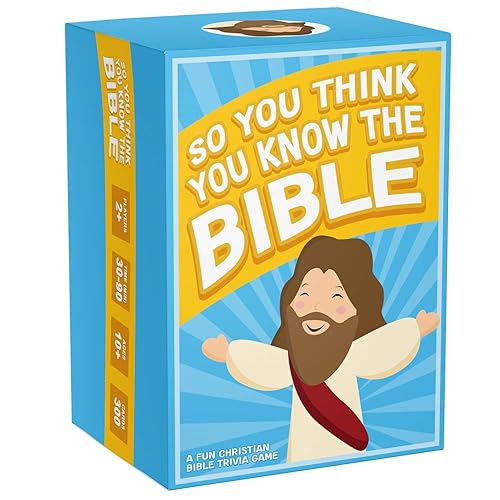 SO YOU THINK YOU KNOW THE BIBLE, a Fun Trivia
