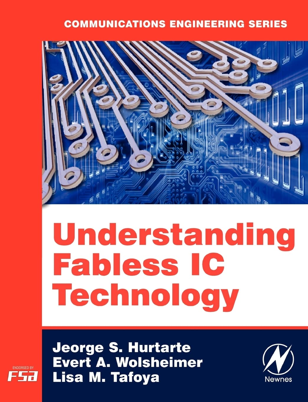 Understanding Fabless IC Technology (Communications Engineering (Paperback))