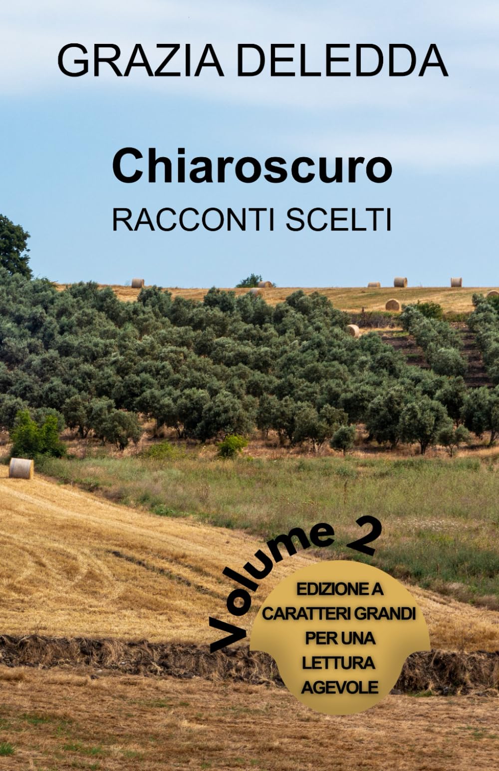 CHIAROSCURO - RACCONTI SCELTI Volume 2: Edizione a caratteri grandi per una lettura agevole