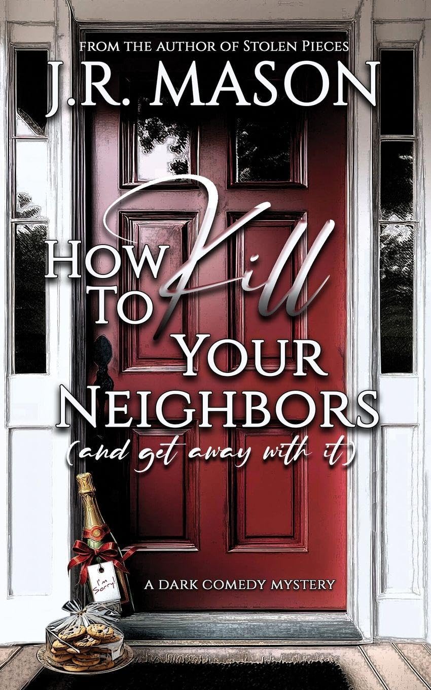 How to Kill Your Neighbors: 1