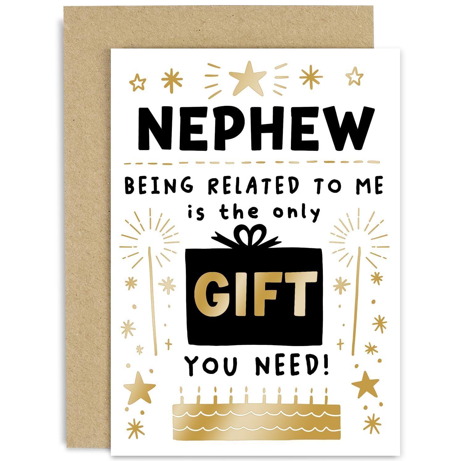 Old English Co. Nephew Birthday Cards for Men - Funny Birthday Card for Nephew - 'Only Gift You Need' Cute Birthday Gift for Him - Quality Gold Foil