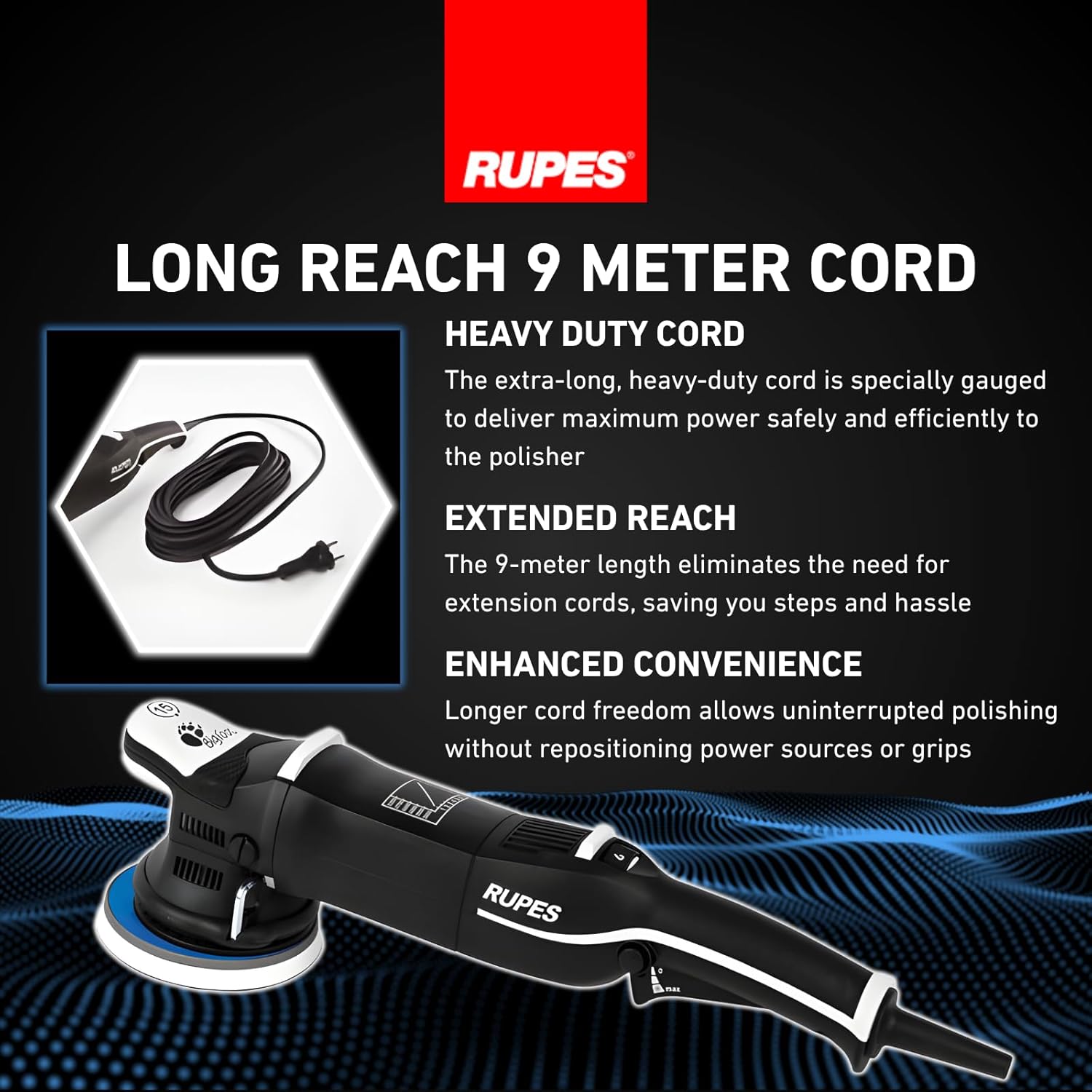 Image highlighting the long reach 9-meter cord of the RUPES polisher, emphasizing its heavy-duty nature, extended reach, and enhanced convenience.