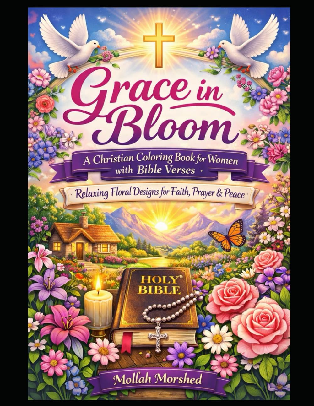 Grace in Bloom: A Christian Coloring Book for Women with Bible Verses – Relaxing Floral Designs for Faith, Prayer & Peace