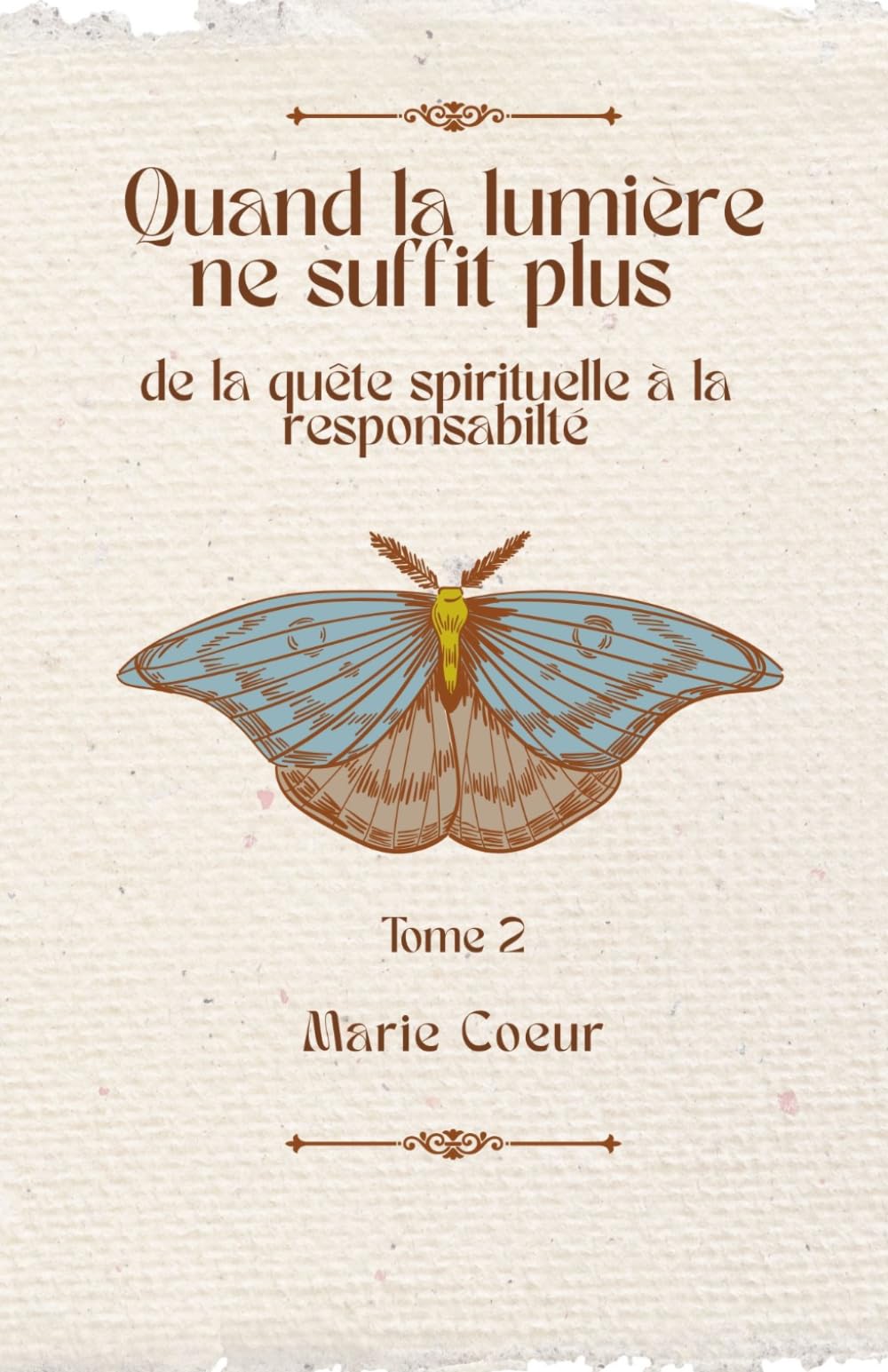 Quand la lumière ne suffit plus, de la quête spirituelle à la responsabilité