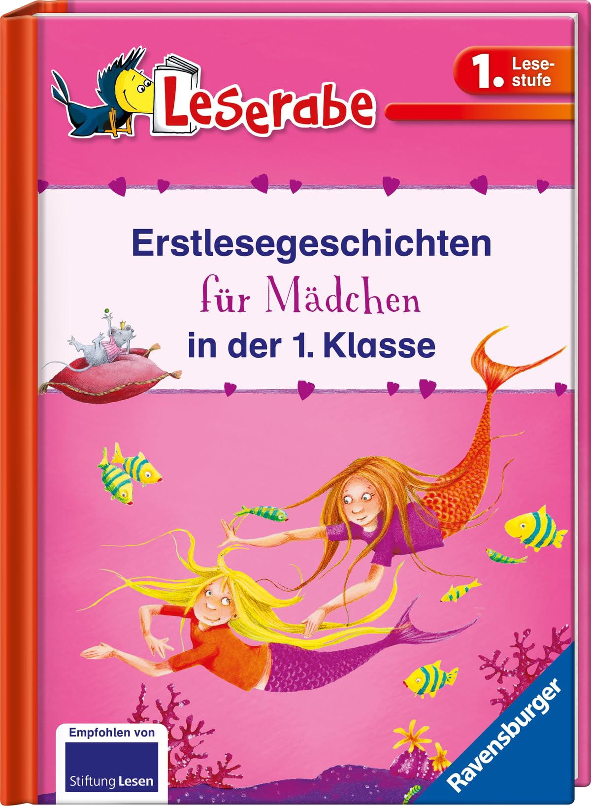 Erstlesegeschichten für Mädchen in der 1. Klasse - Leserabe 1. Klasse - Erstlesebuch für Kinder ab 6 Jahren
