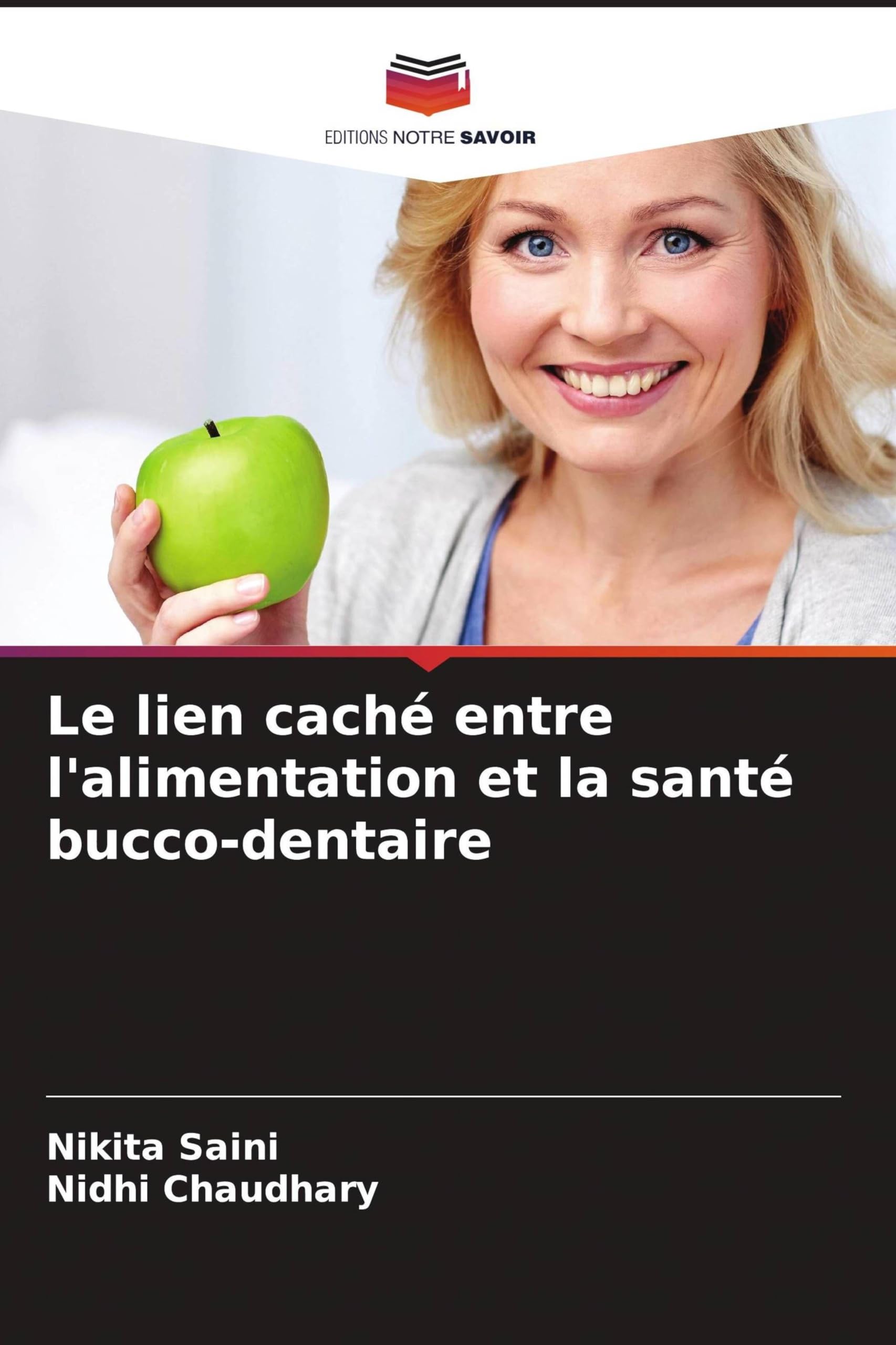 Le lien caché entre l'alimentation et la santé bucco-dentaire