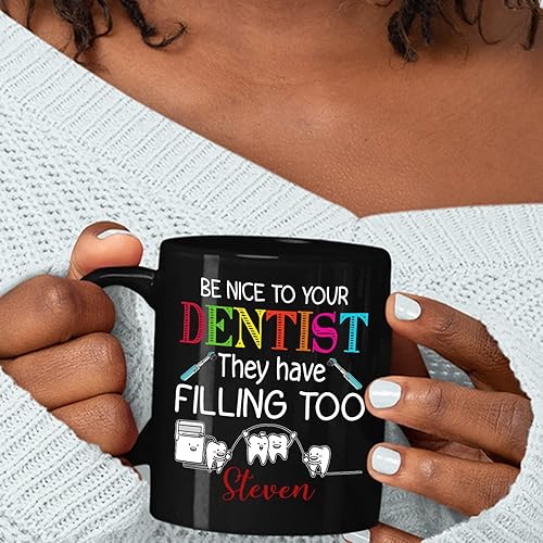Miniatura 6 de Taza de café con texto en inglés Be Nice to Your Dentist They Have Feelings Too, Higienista, Dentista Asistente Dental, Taza de café negra de 11
