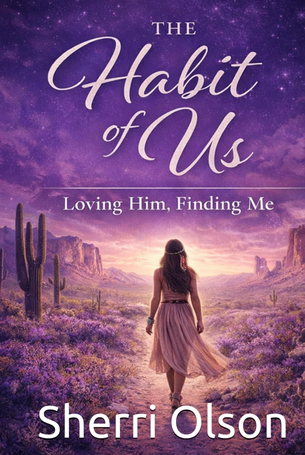 The Habit of Us: Loving Him, Finding Me