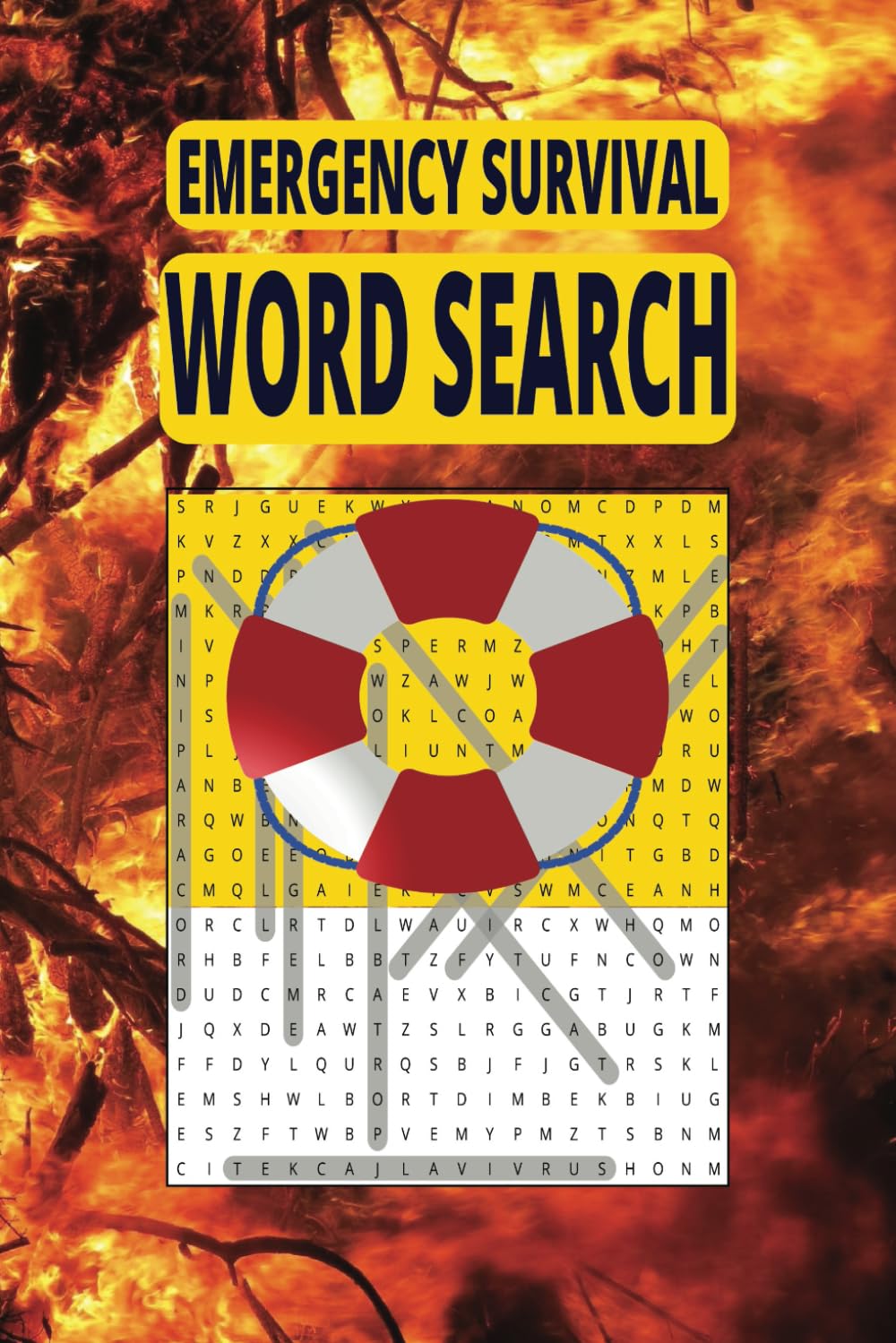 Emergency Survival Word Search Puzzle Book: Informative Word Searches on Disaster Preparedness, Wilderness Survival Skills, First Aid and Medical ... Survival Gears, and Prepping and Homesteading