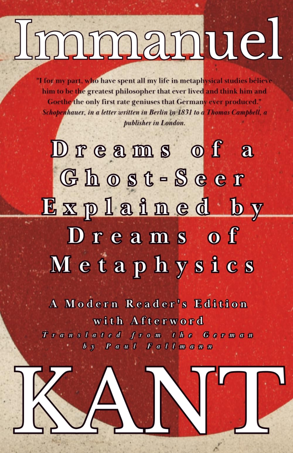 Dreams of a Ghost-Seer Explained by Dreams of Metaphysics