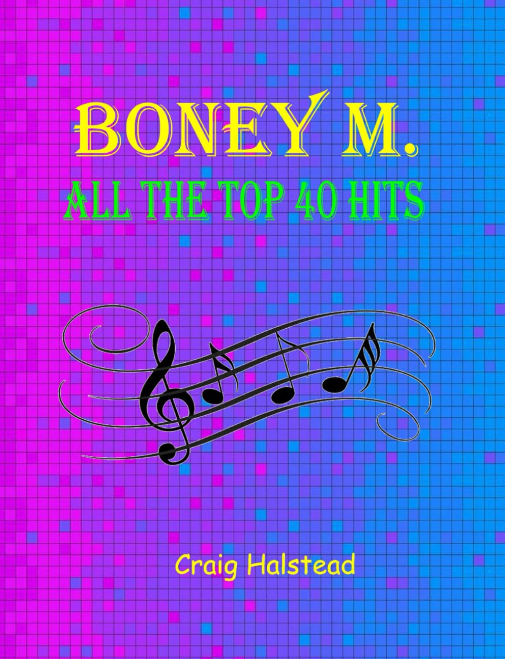 Boney M.: All The Top 40 Hits