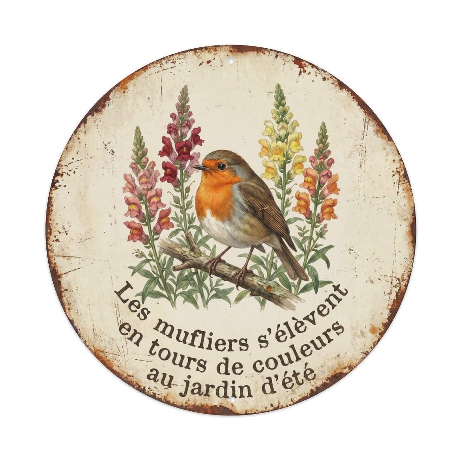 Robin Bird Garden Quote Snapdragon RoundMetal Tin Sign