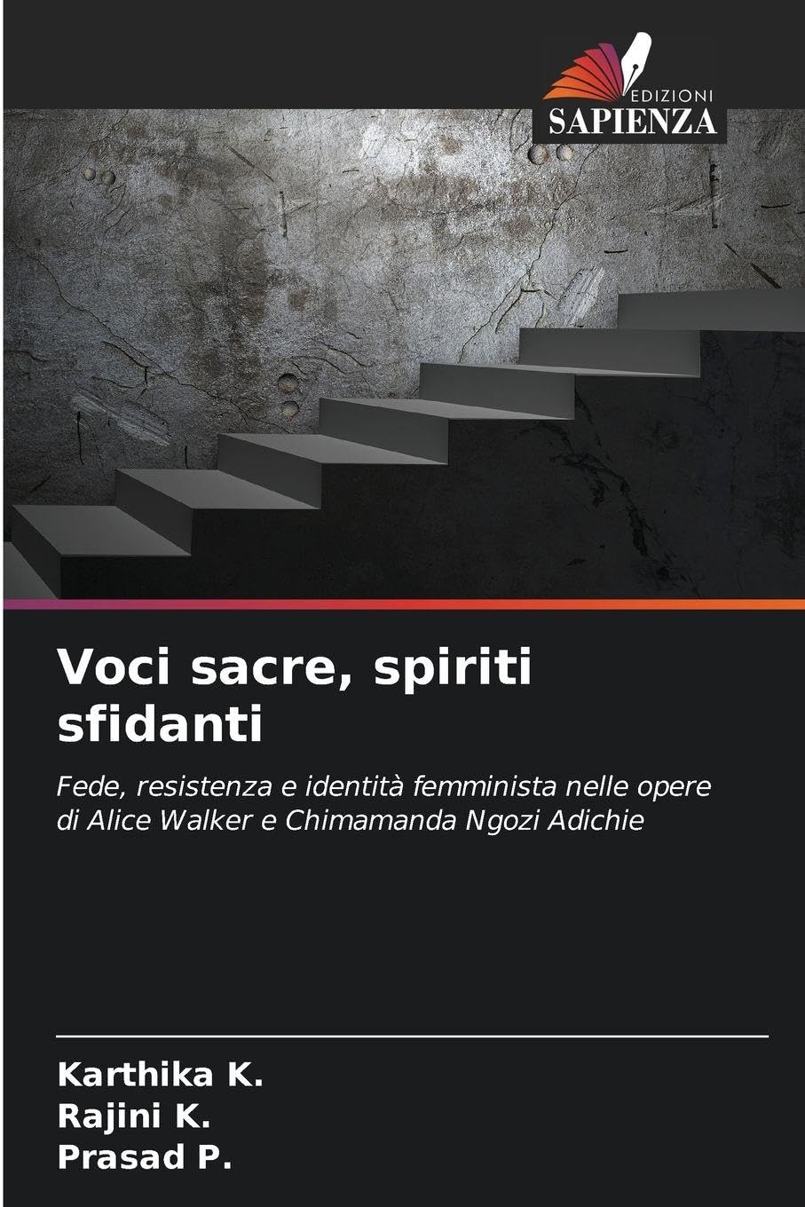 Voci sacre, spiriti sfidanti: Fede, resistenza e identità femminista nelle opere di Alice Walker e Chimamanda Ngozi Adichie