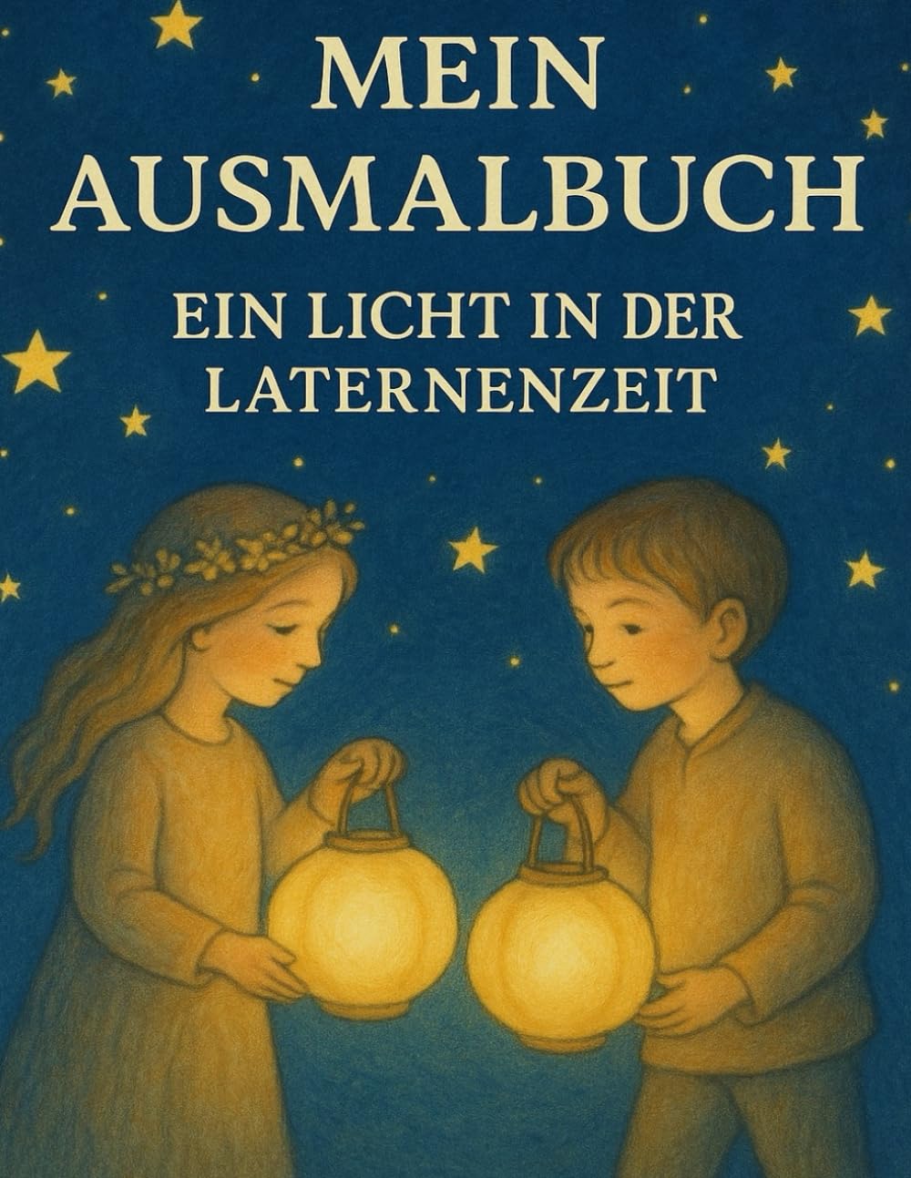 Ein Licht in der Laternenzeit: Mein Ausmalbuch