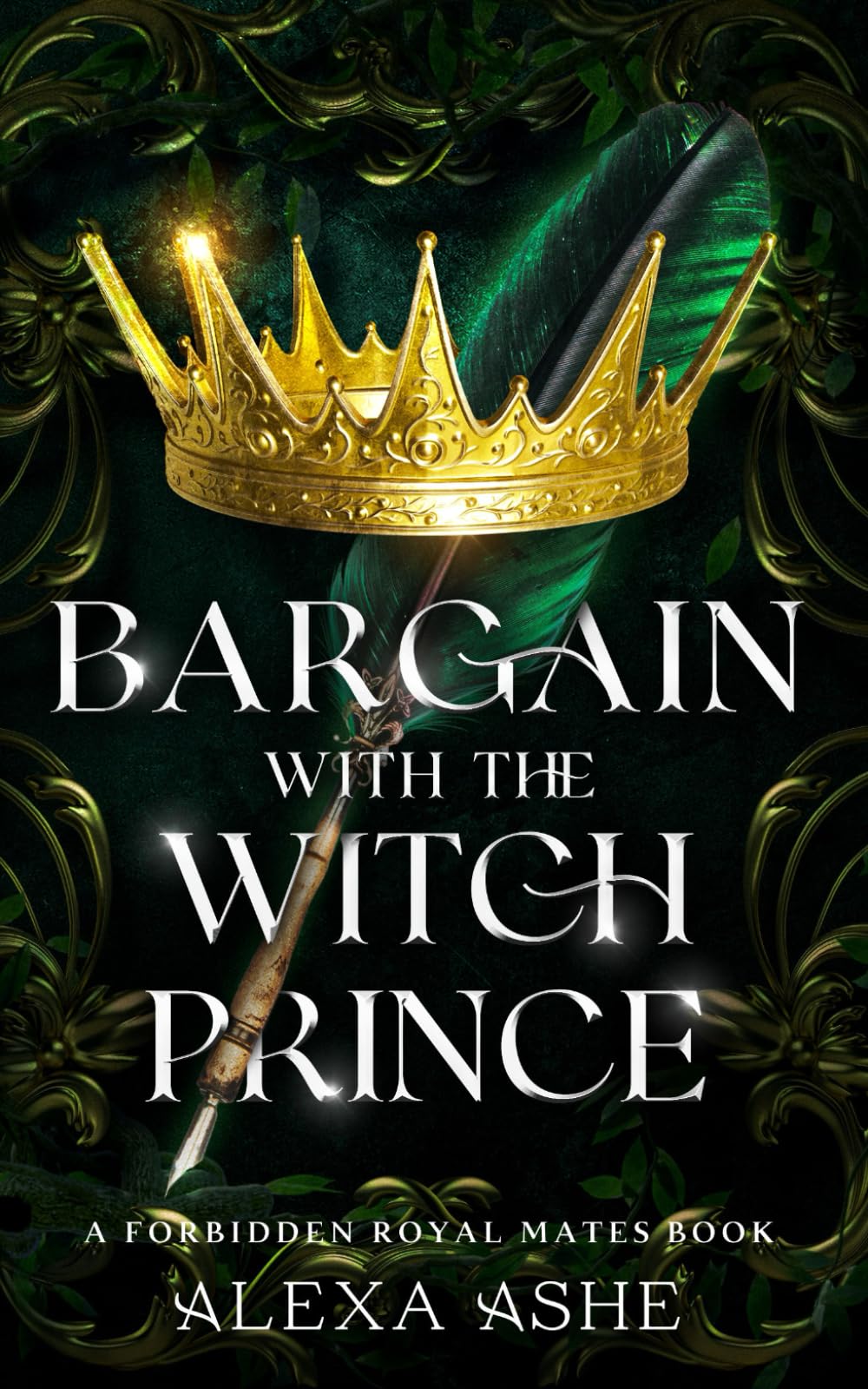 Bargain with the Witch Prince: A Forbidden Love Fantasy Romance (Forbidden Royal Mates)