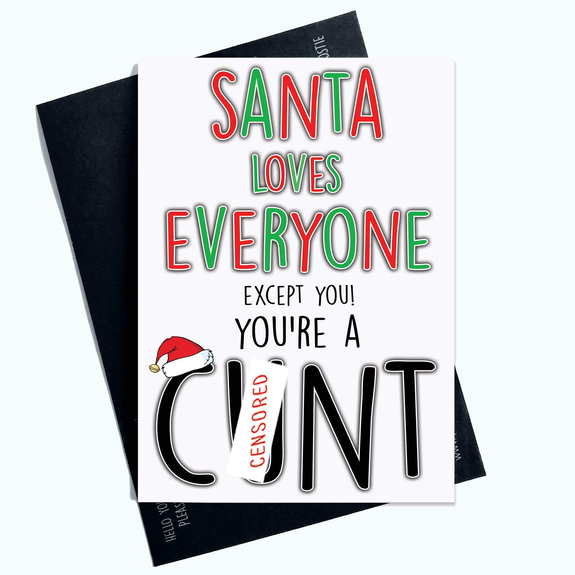 Funny Rude Christmas Cards Santa Thinks You're A C*nt Card Friend Christmas Colleague Card Boyfriend Xmas Card Merry Xmas Banter Jokes PC657