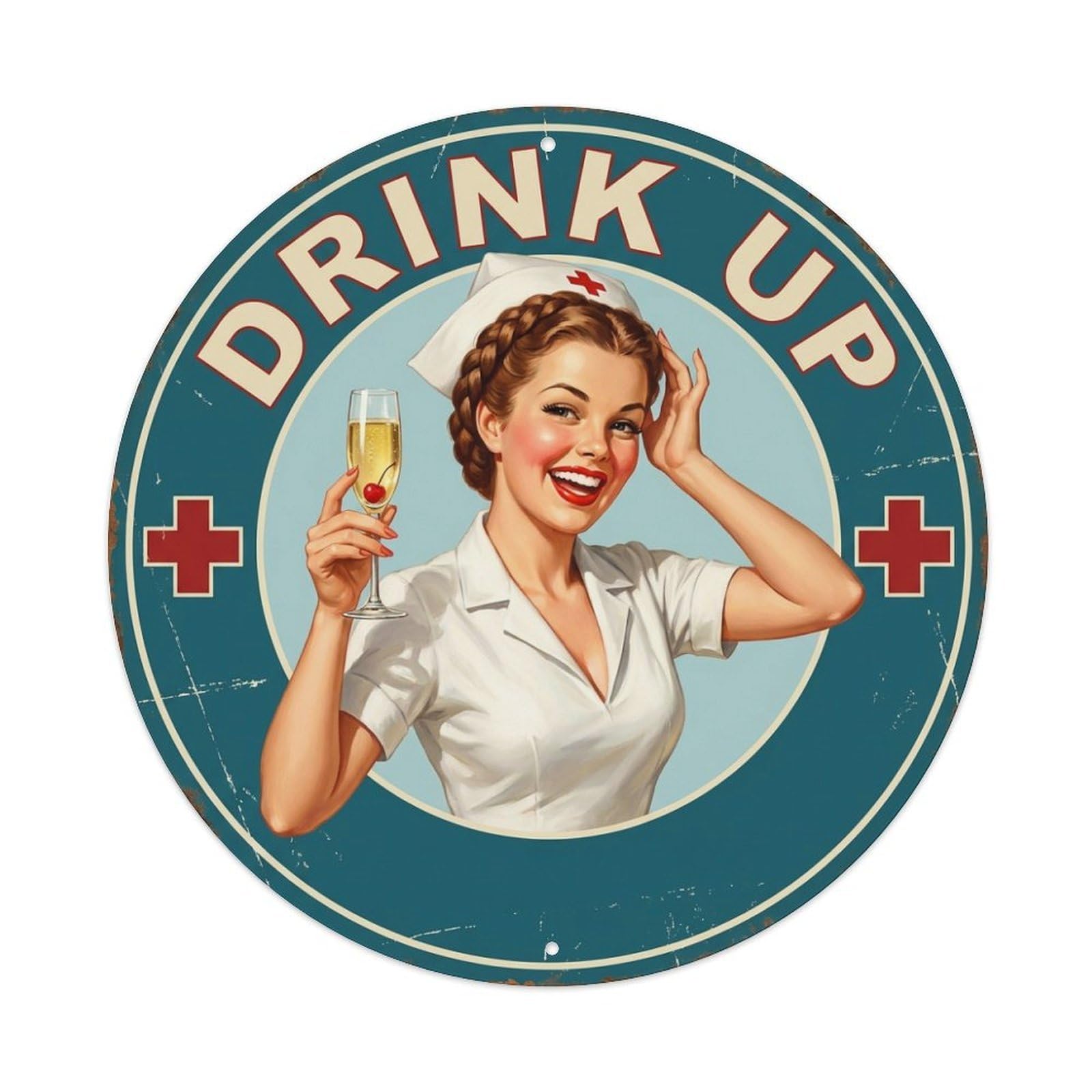Drink Up Bar Quote Nurse Metal Tin Sign