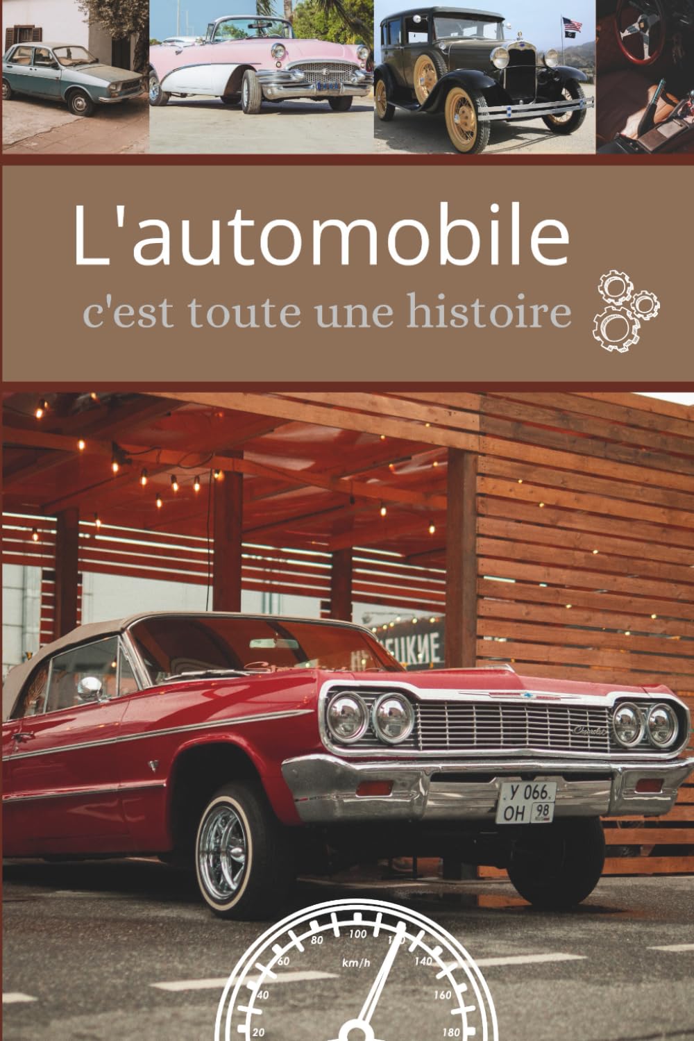 L'automobile C'est tout une histoire ( BOOKTEST LIVRE MAGIE ): Livre truqué MENTALISME tour de magie (Magie Mental)