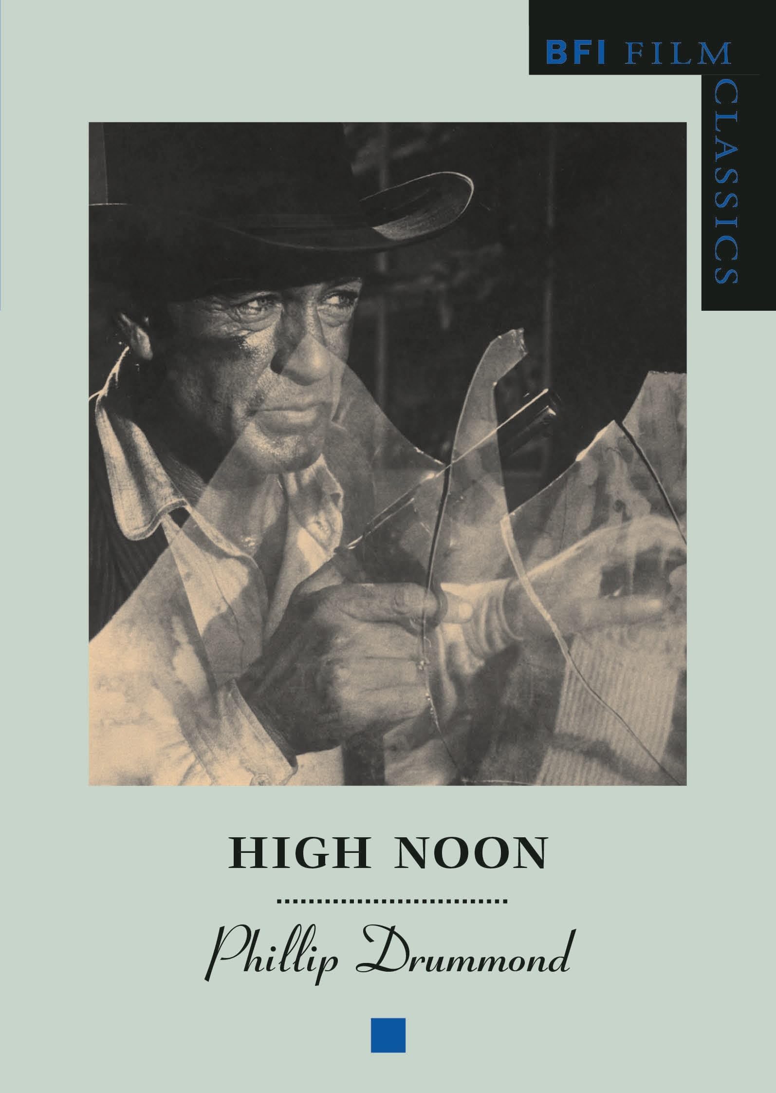 High Noon (BFI Film Classics)