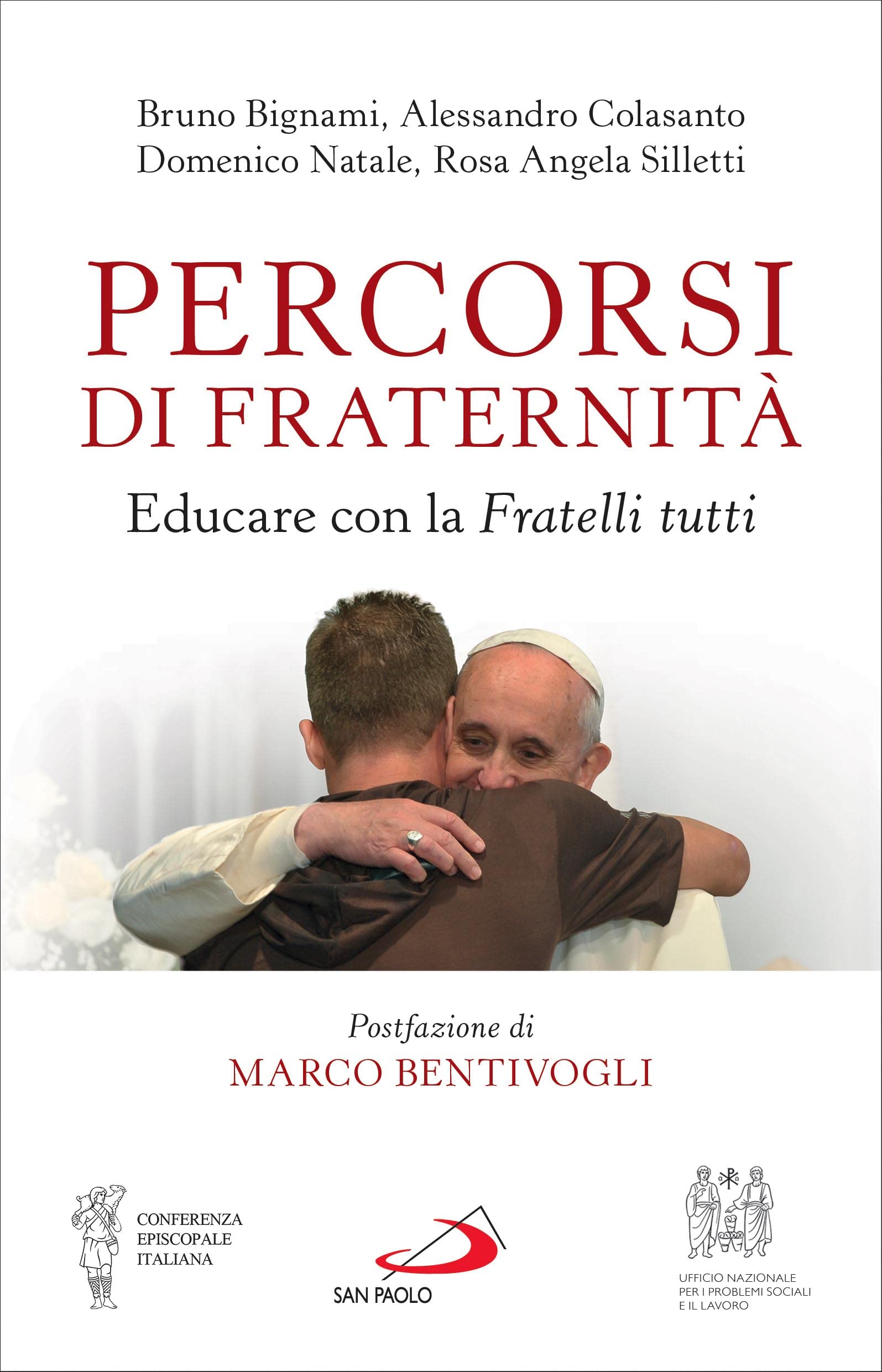 Percorsi Di Fraternità. Un Sussidio Per Educare E Animare Con La Fratelli Tutti - 4